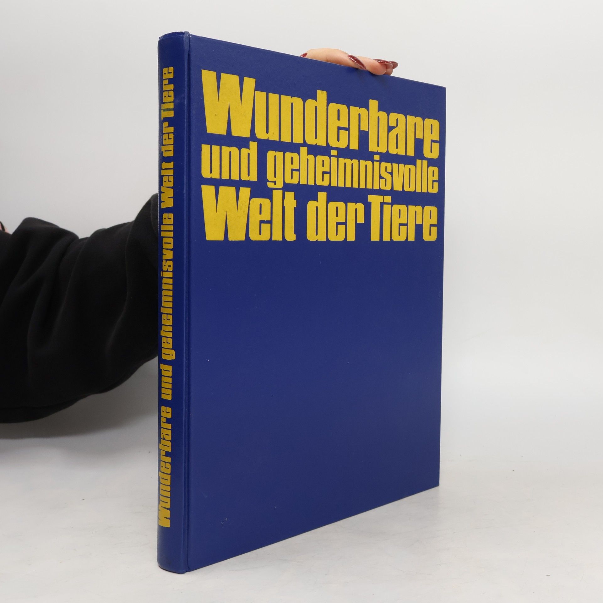 Collectif d'auteurs Wunderbare und geheimnisvolle Welt der Tiere