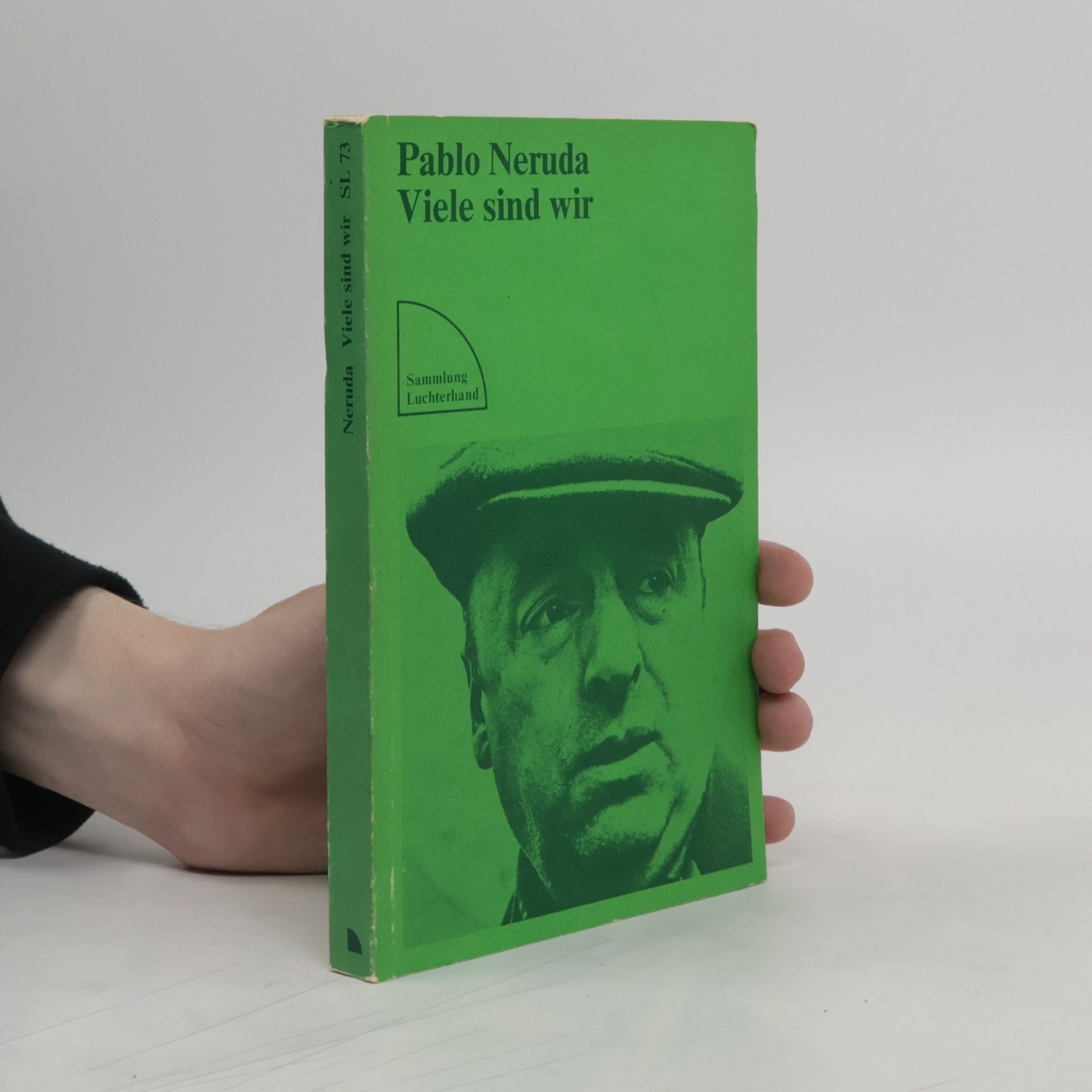 Pablo Neruda Viele sind wir