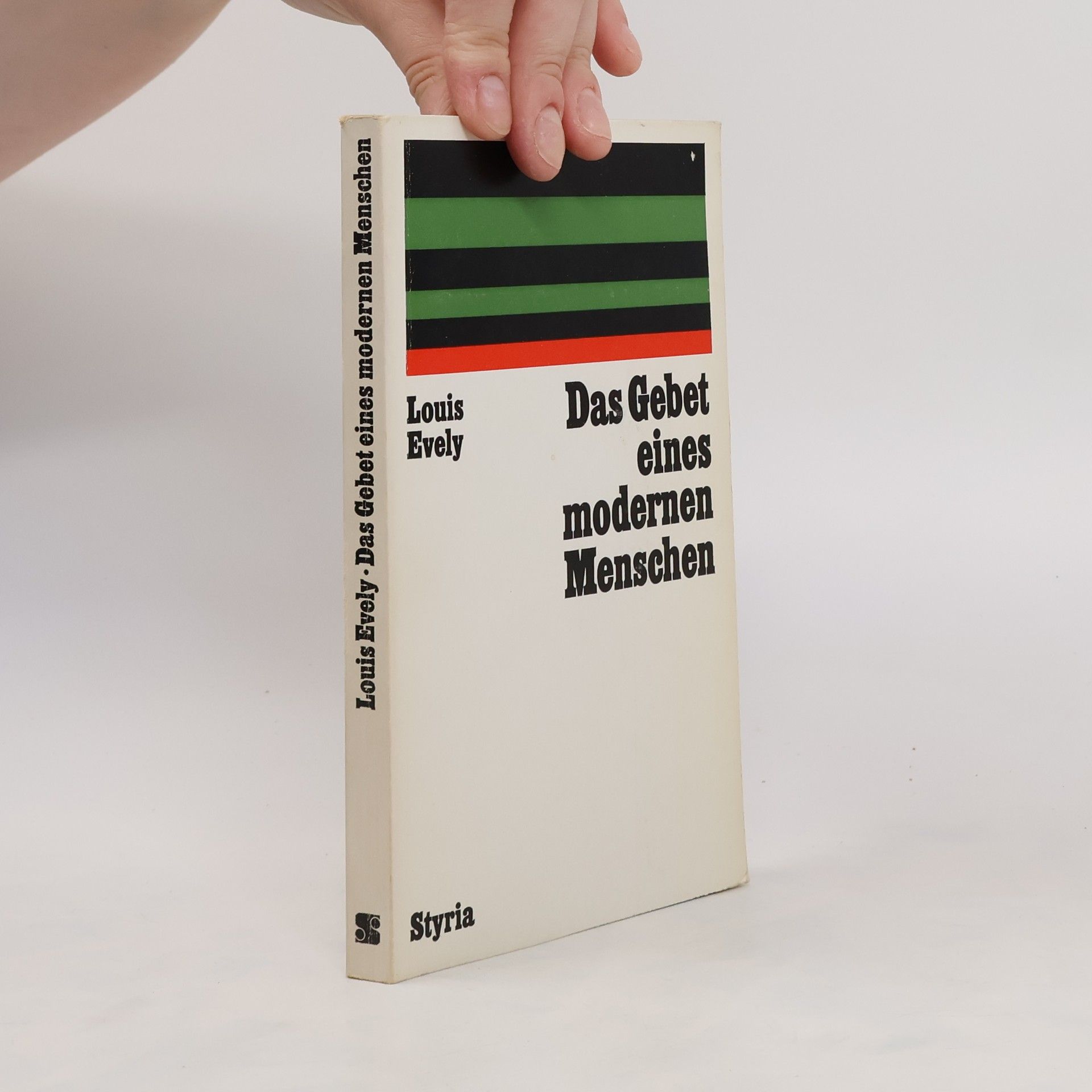 Louis Evely Das Gebet eines modernen Menschen