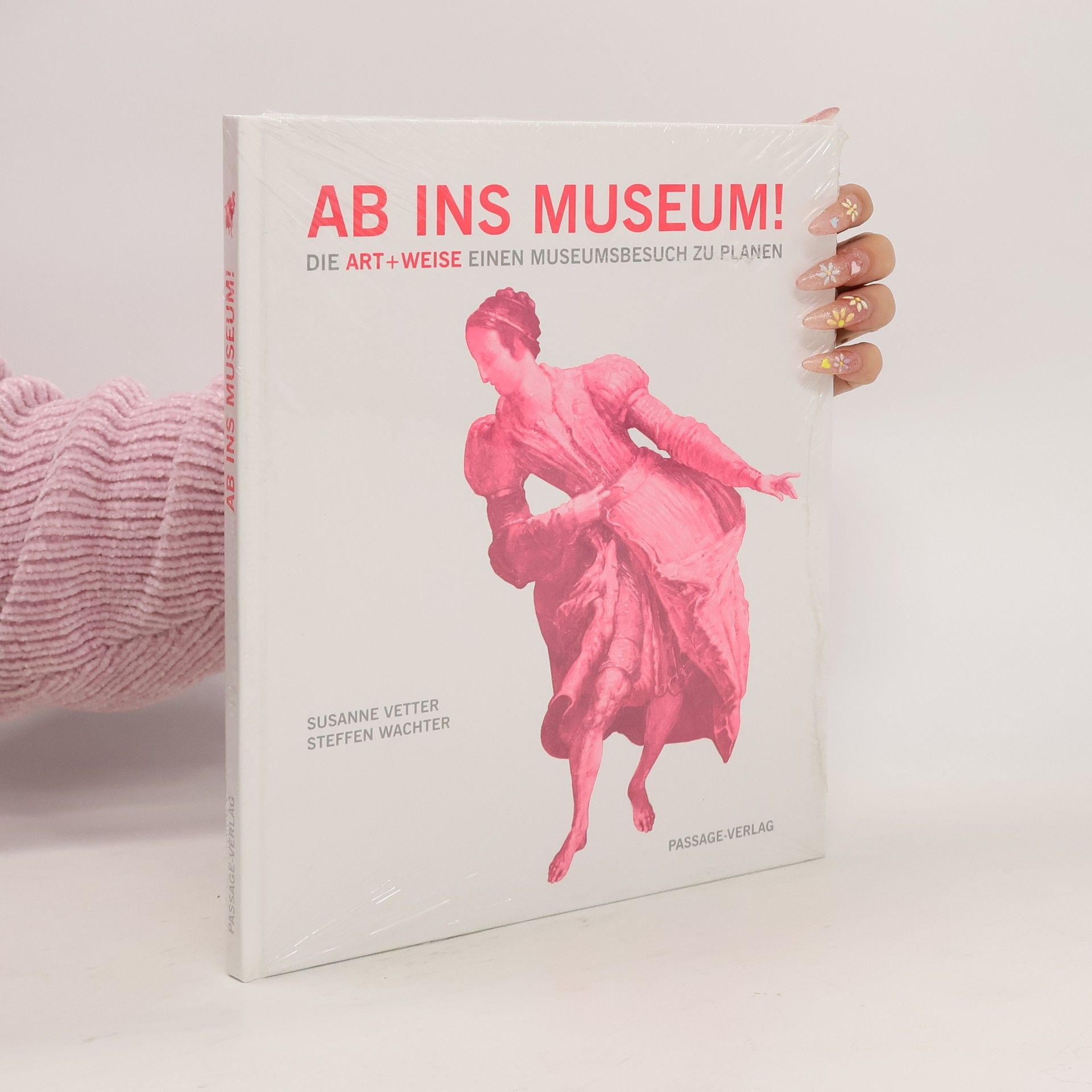 Susanne Schmidt-Wussow Ab ins Museum!