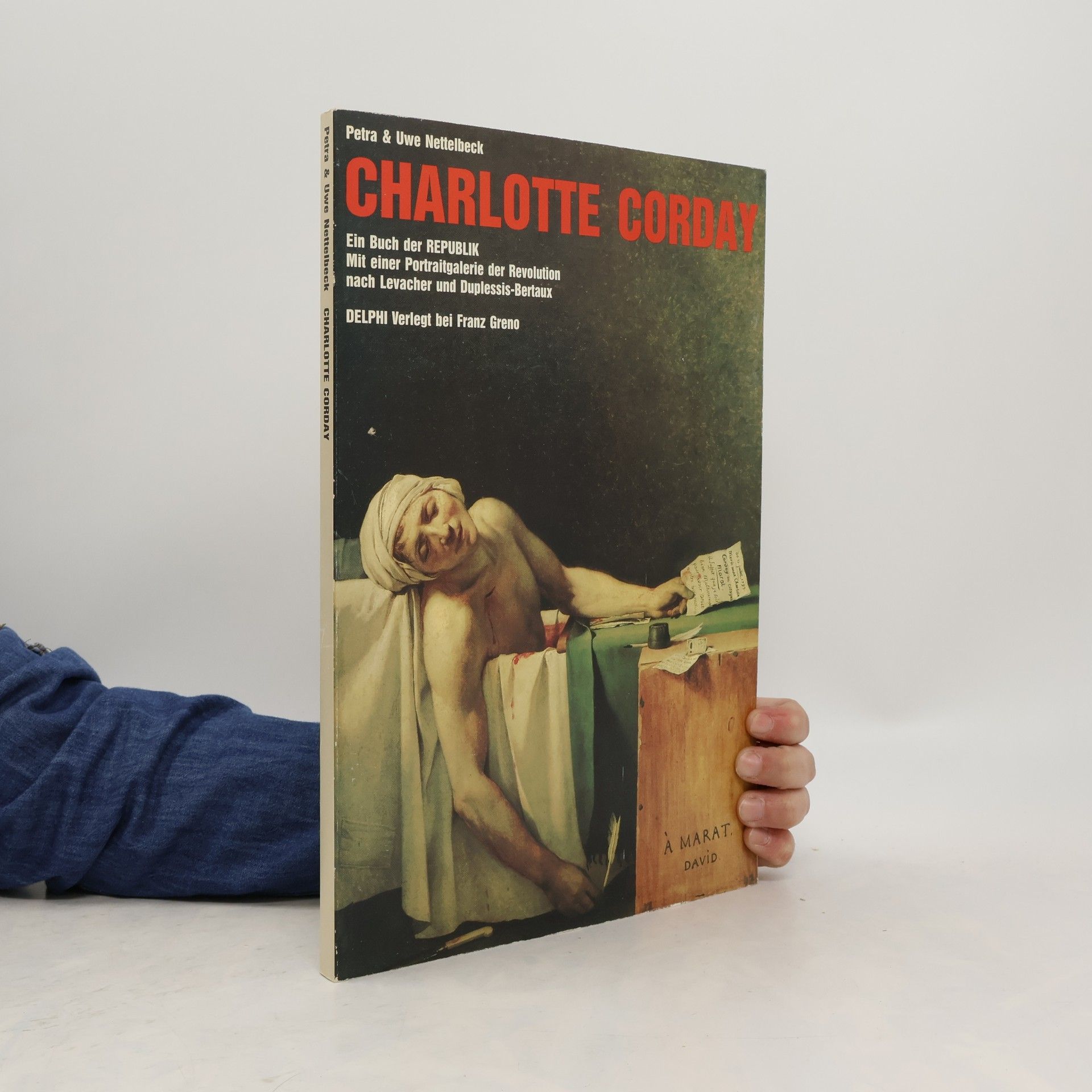Petra Nettelbeck Charlotte Corday