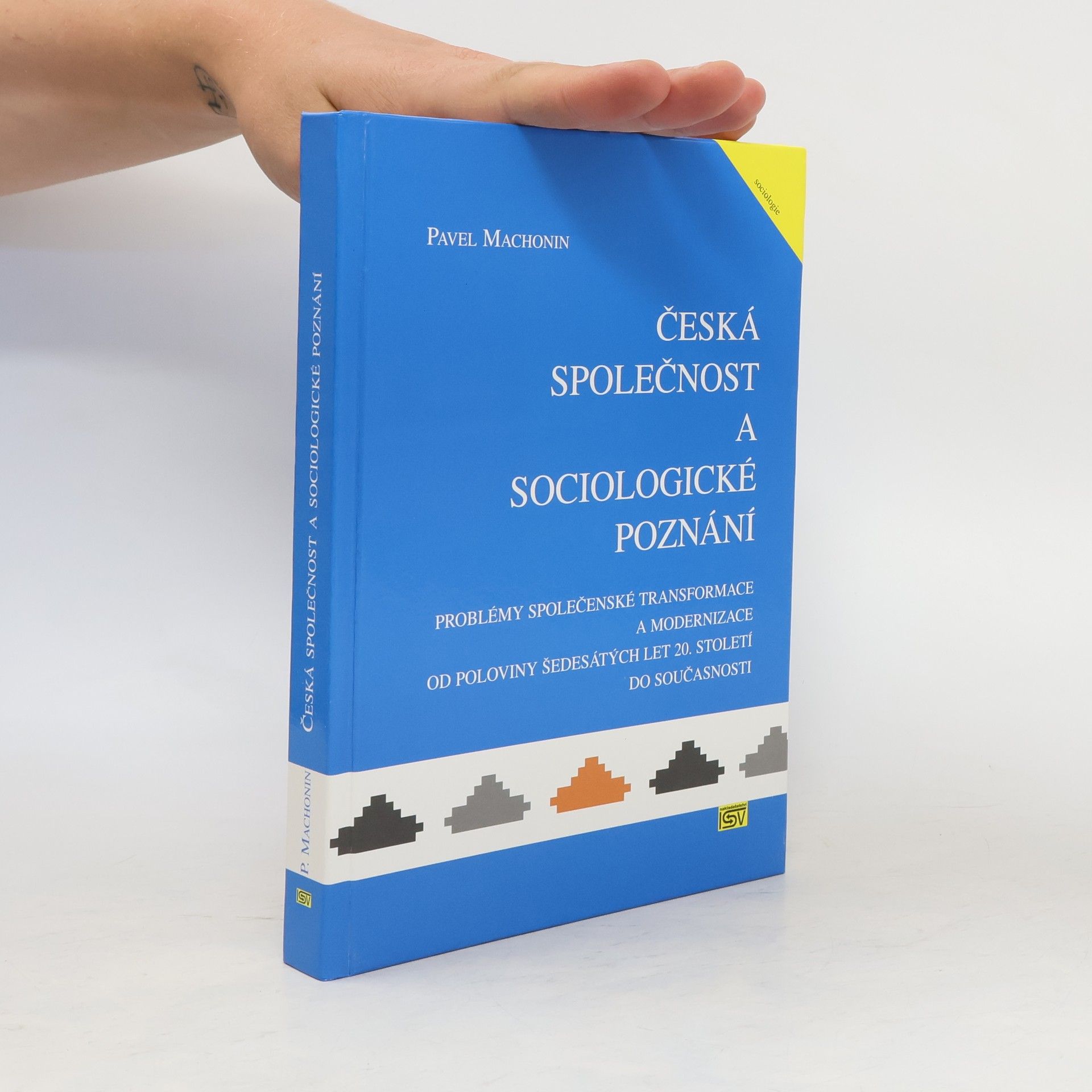 Pavel Machonin Česká společnost a sociologické poznání