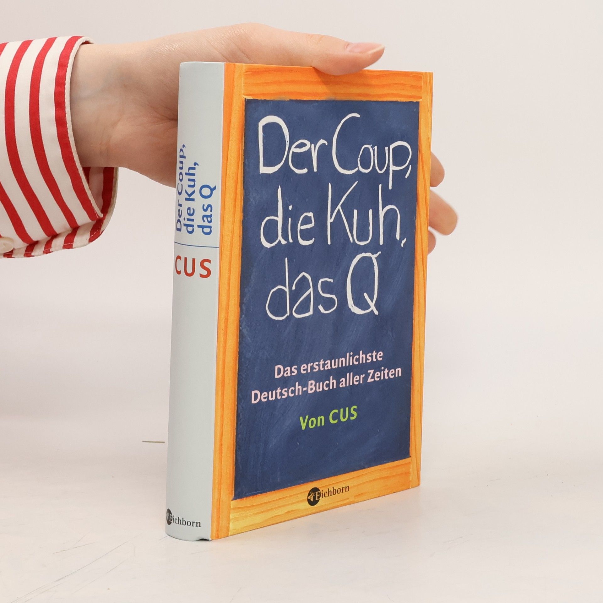 CUS Der Coup, die Kuh, das Q
