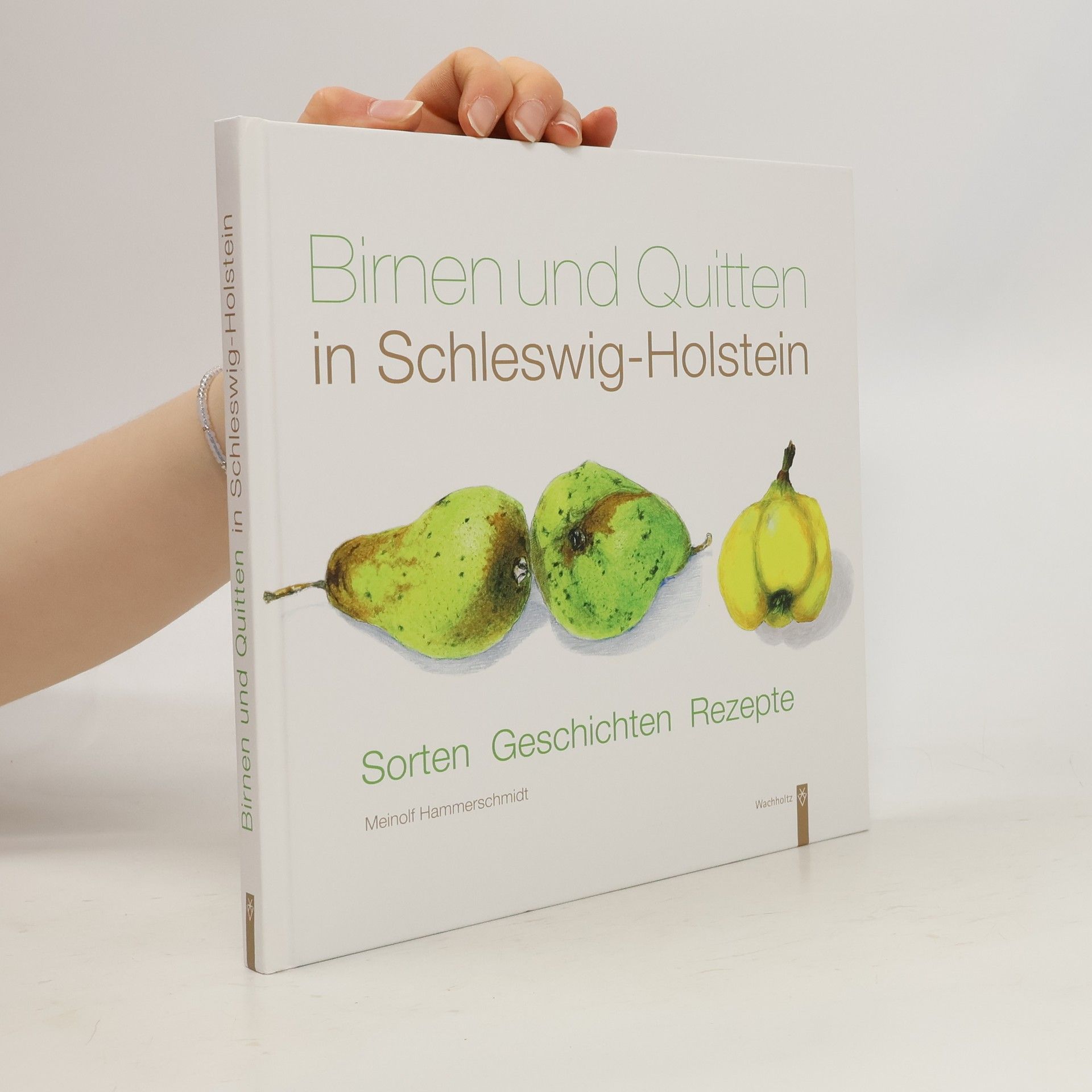 Meinolf Hammerschmidt Birnen und Quitten in Schleswig-Holstein