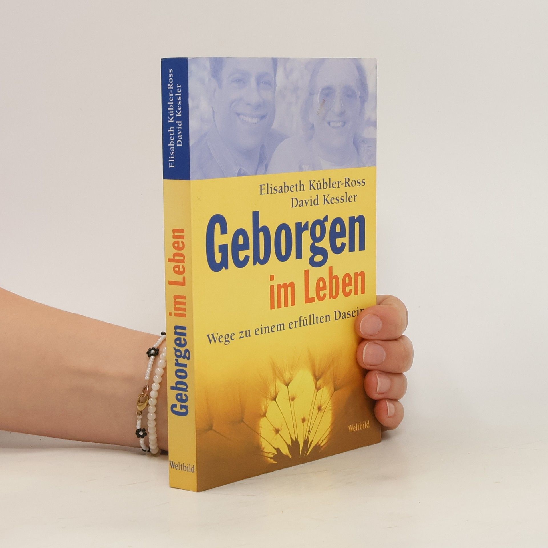 Elisabeth Kübler-Ross Geborgen im Leben