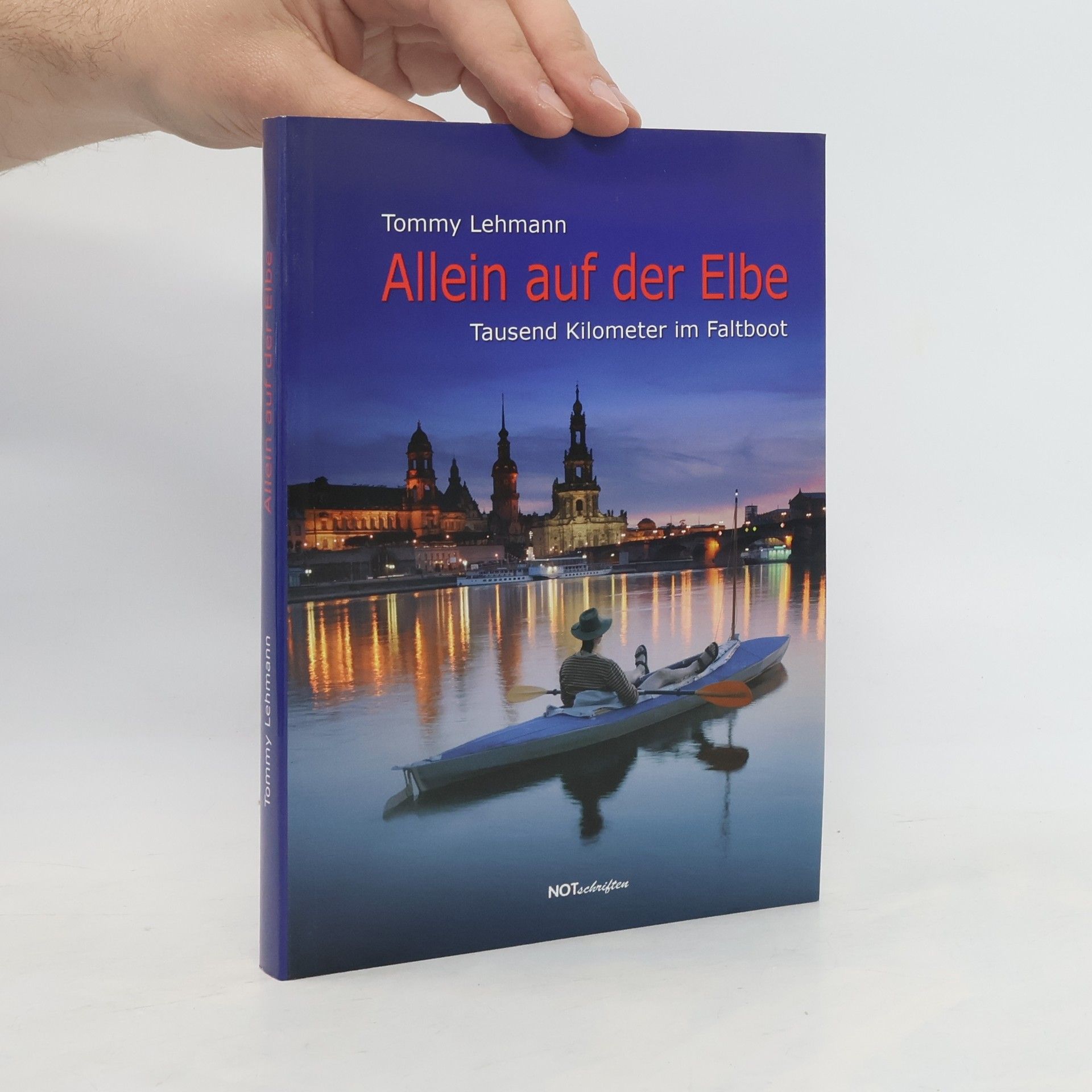 Tommy Lehmann Allein auf der Elbe