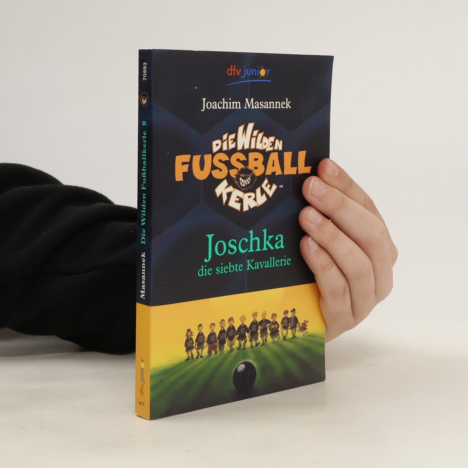 Joachim Masannek Die wilden Fußballkerle. Joscka die seibte Kavallerie