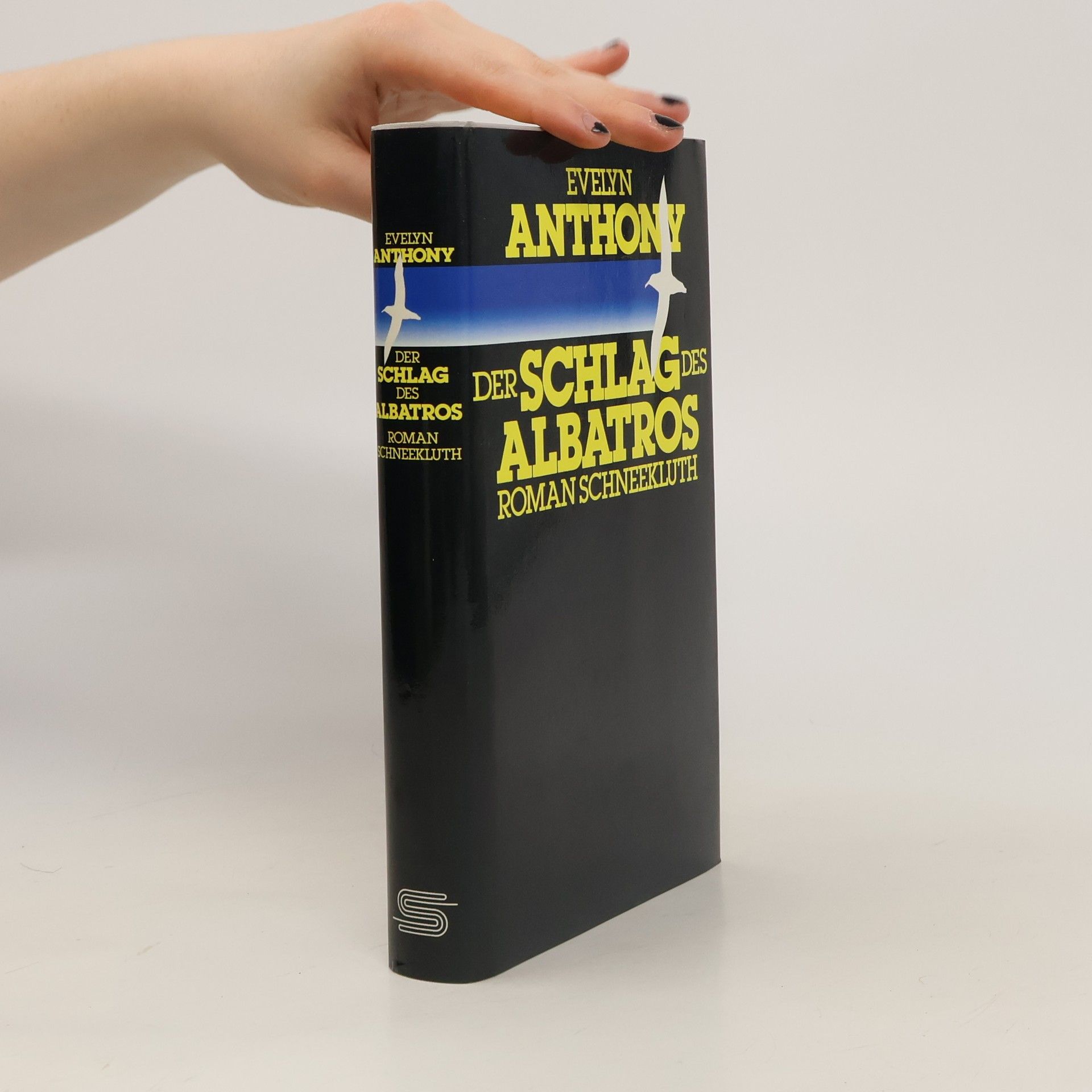 Evelyn Anthony Der Schlag des Albatros. Roman