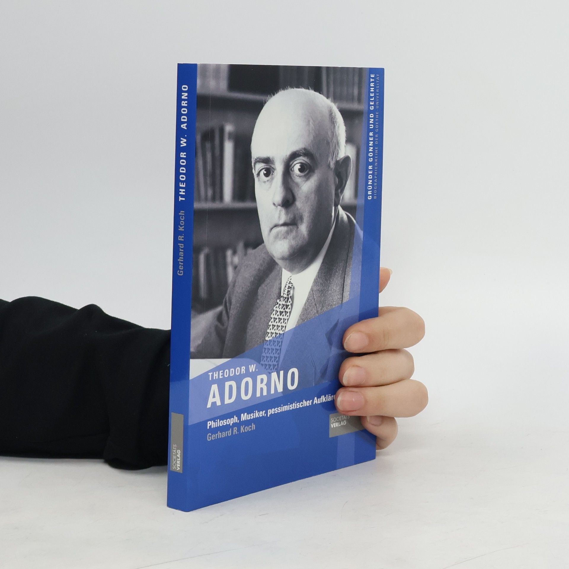 Gerhard R. Koch Theodor W. Adorno