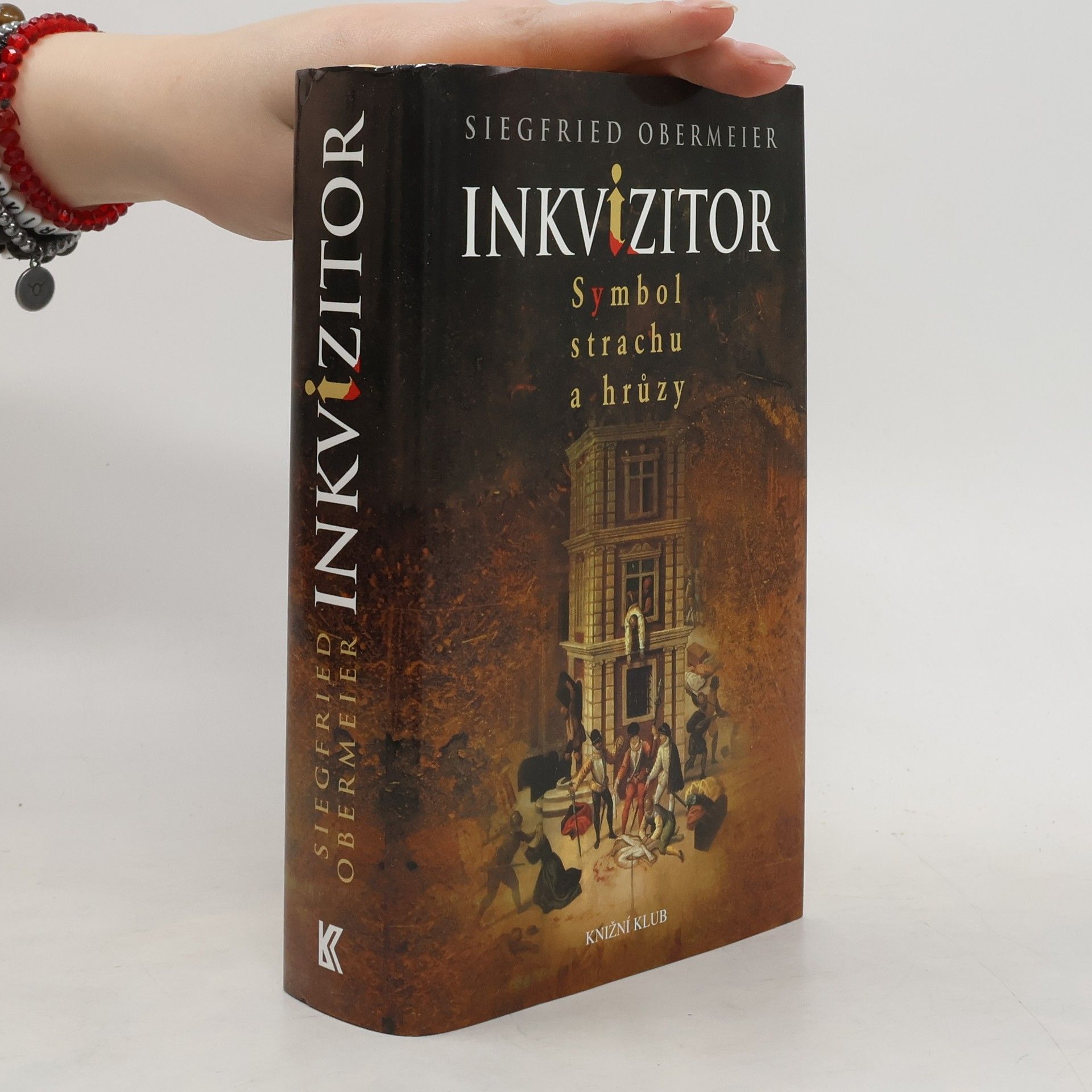 Siegfried Obermeier Inkvizitor: Symbol strachu a hrůzy