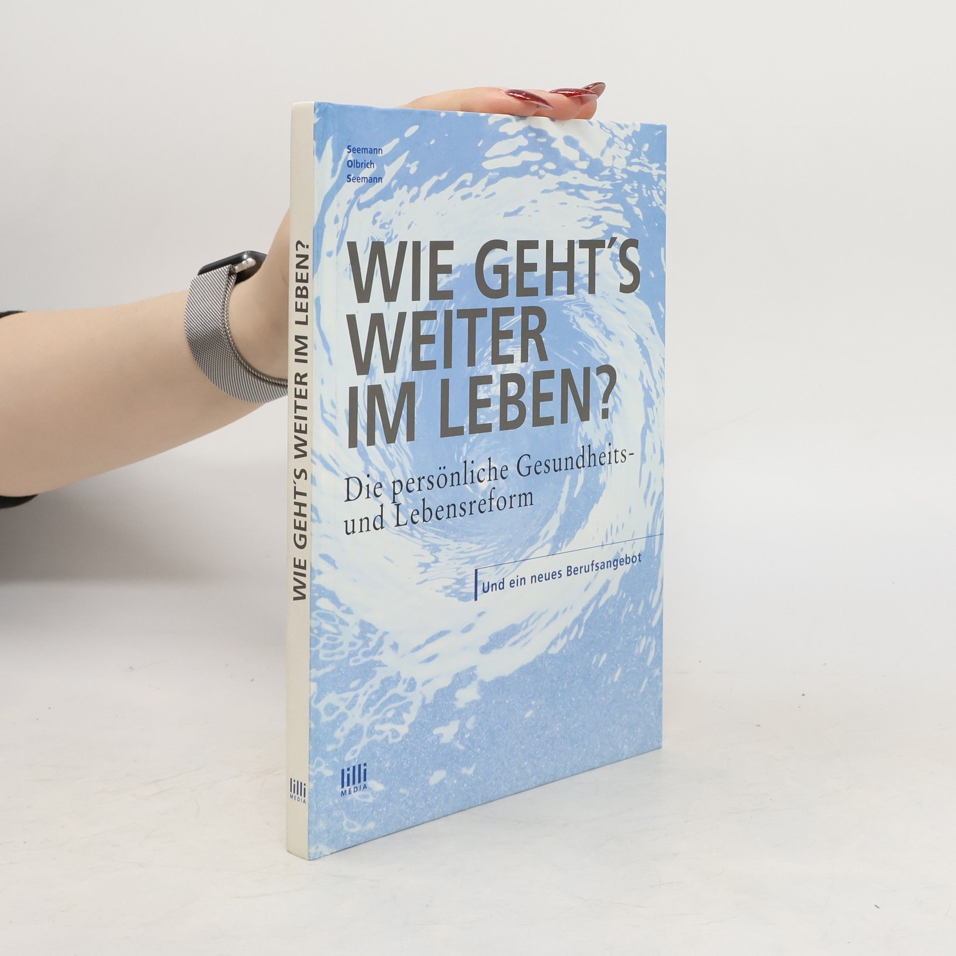 Susanne Seemann Wie geht's weiter im Leben?