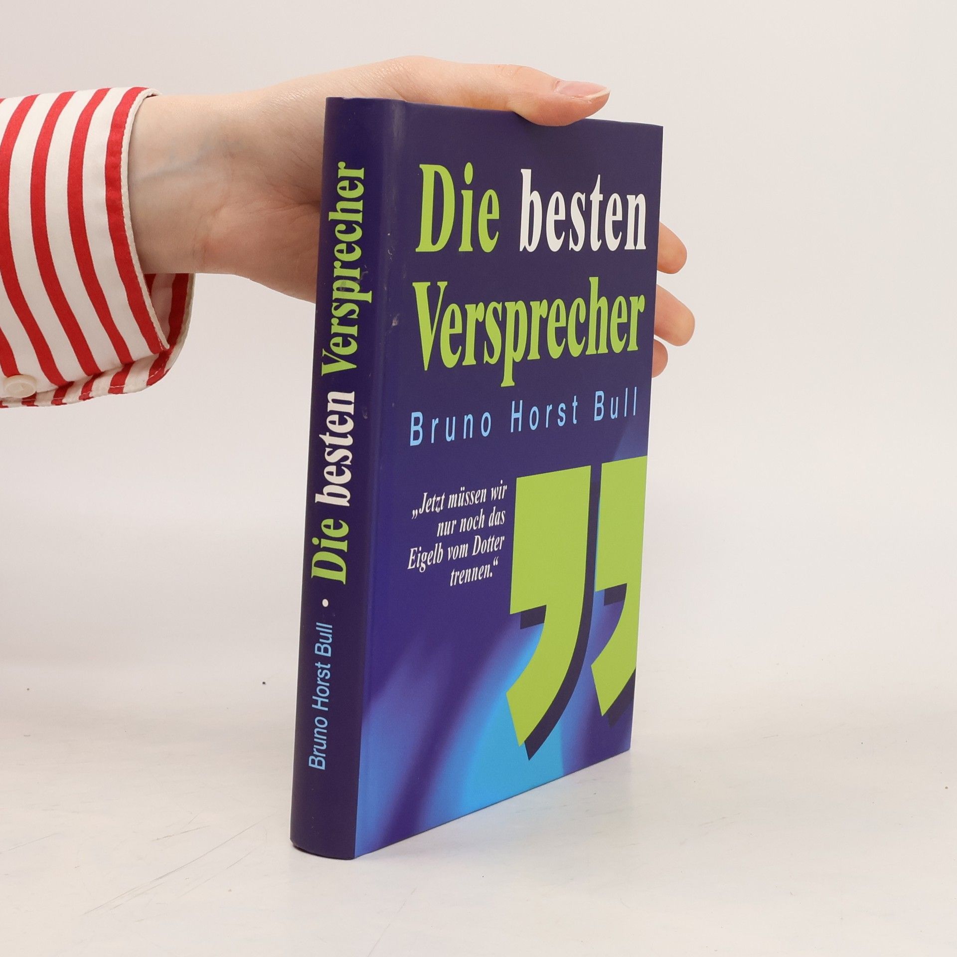 Bruno Horst Bull Die Besten Versprecher