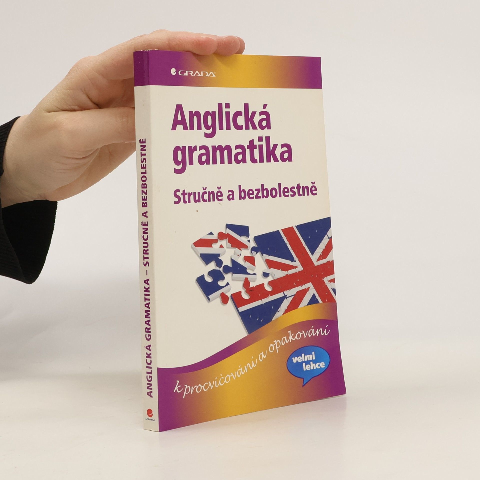 Sonia Brough Anglická gramatika: Stručně a bezbolestně