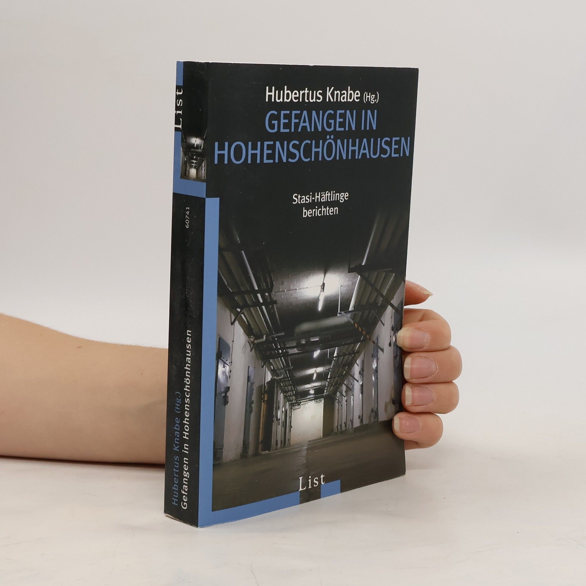 Hubertus Knabe Gefangen in Hohenschönhausen