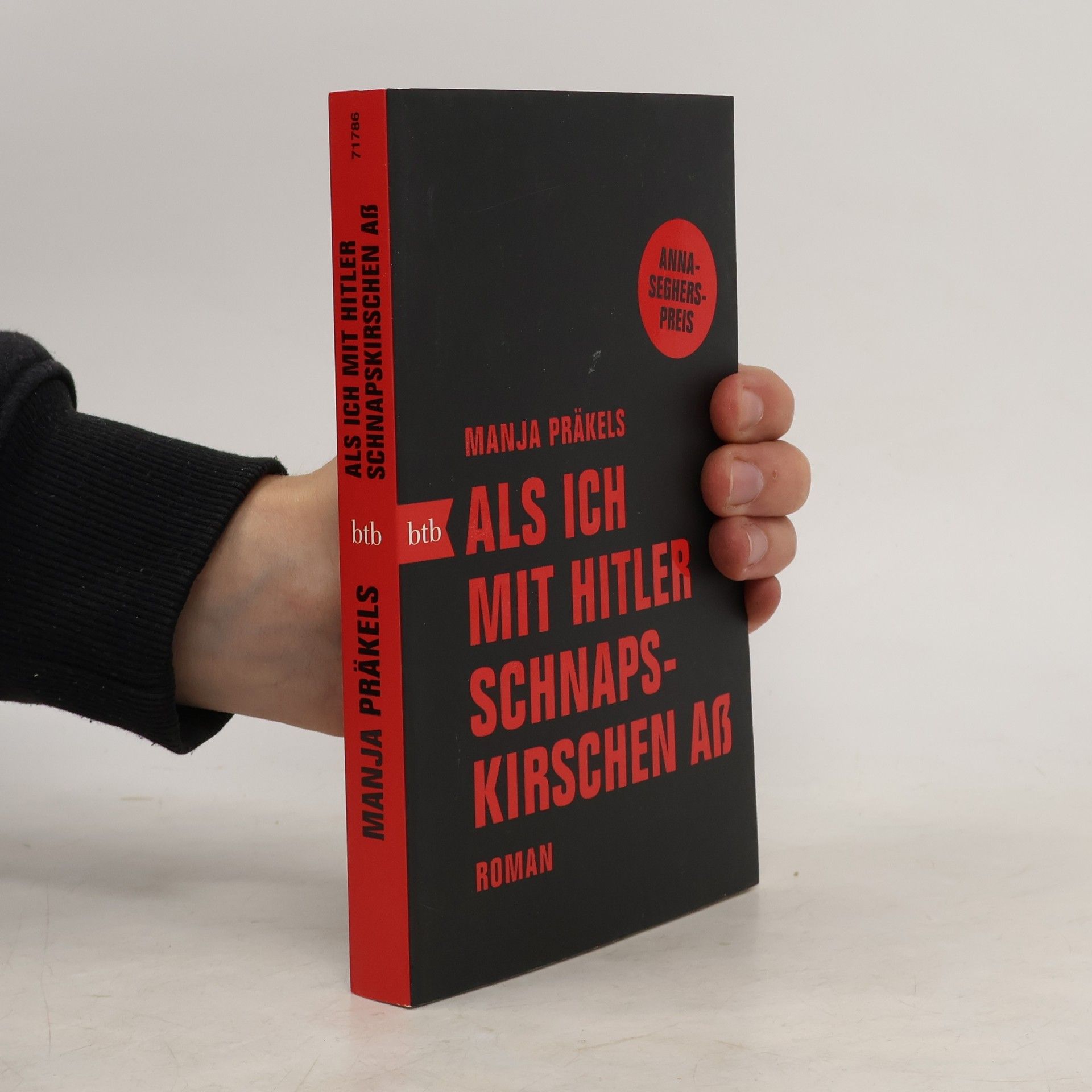 Manja Präkels Als ich mit Hitler Schnapskirschen aß