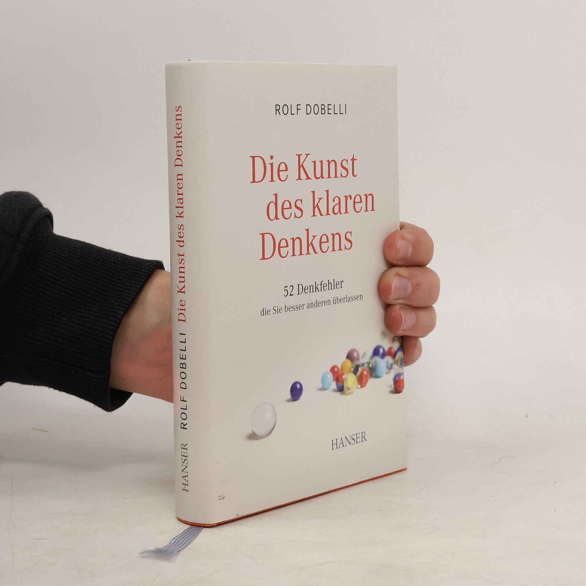 Rolf Dobelli Die Kunst des klaren Denkens