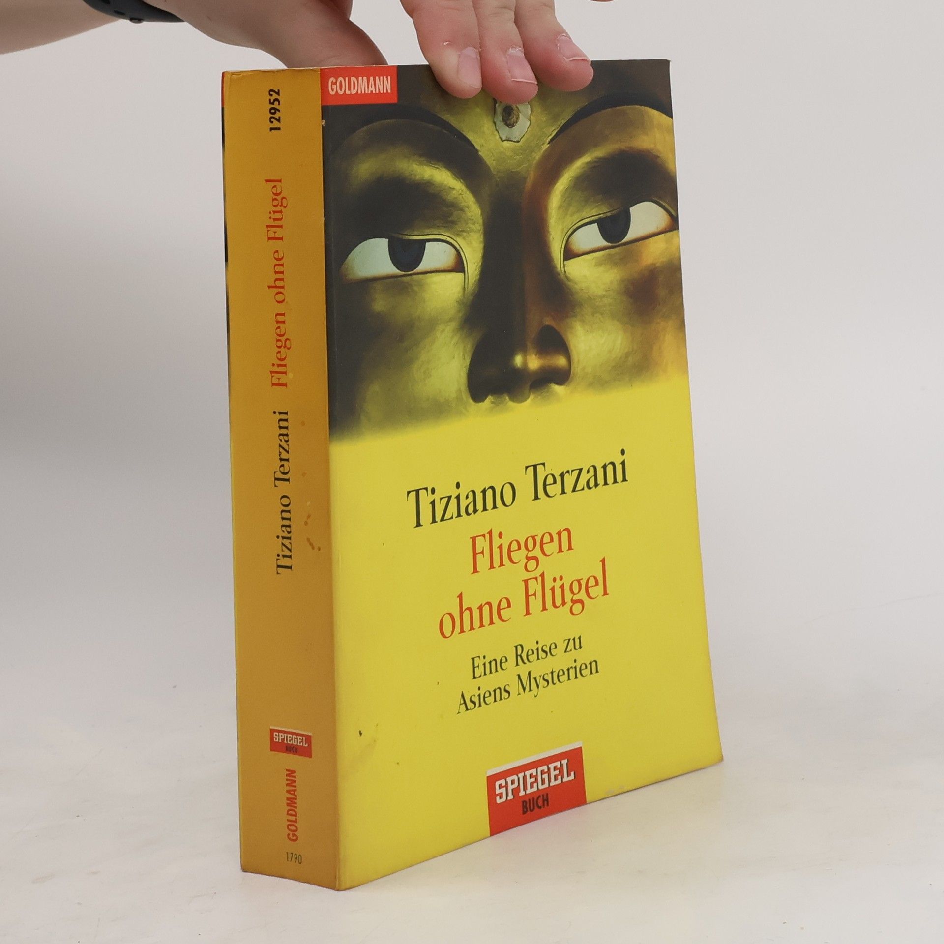 Tiziano Terzani Fliegen ohne Flügel