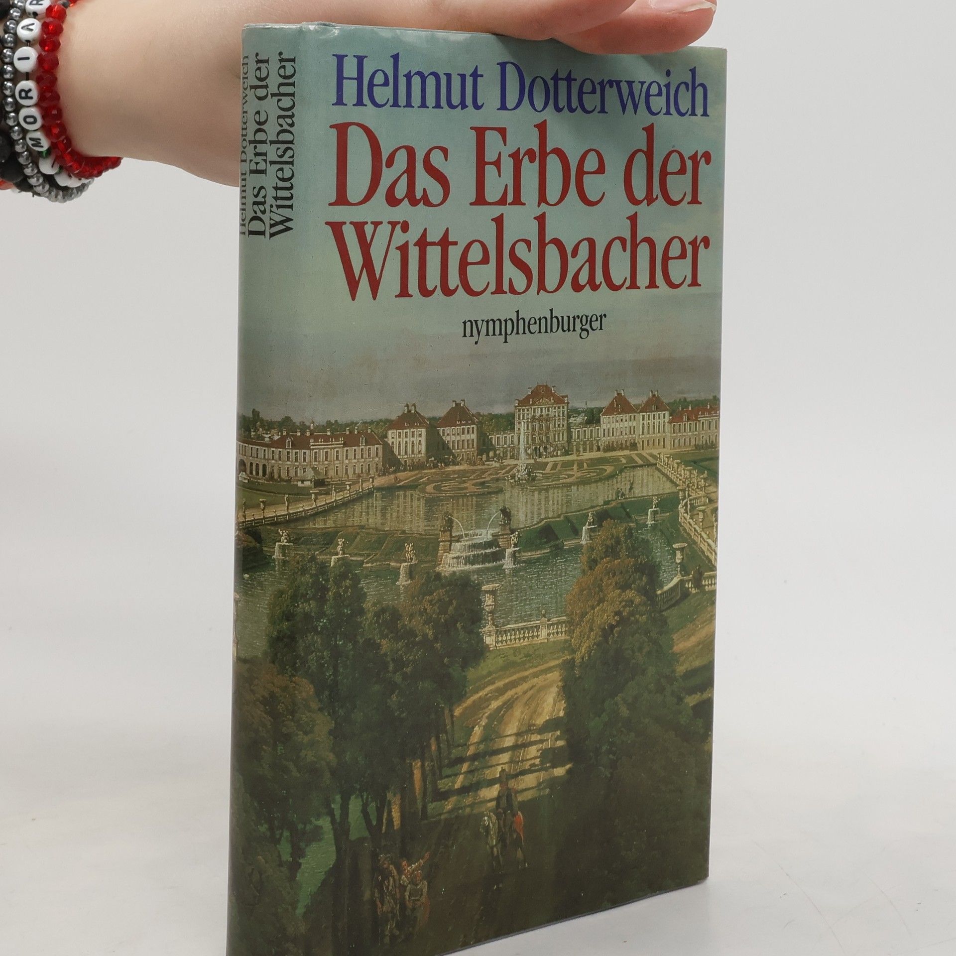 Helmut Dotterweich Das Erbe der Wittelsbacher
