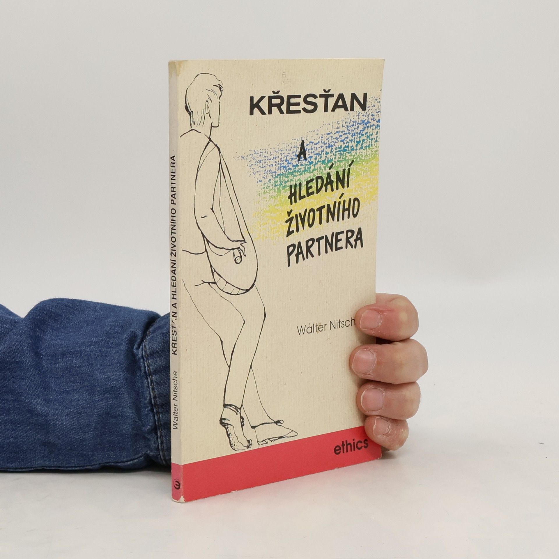 Walter Nitsche Křesťan a hledání životního partnera