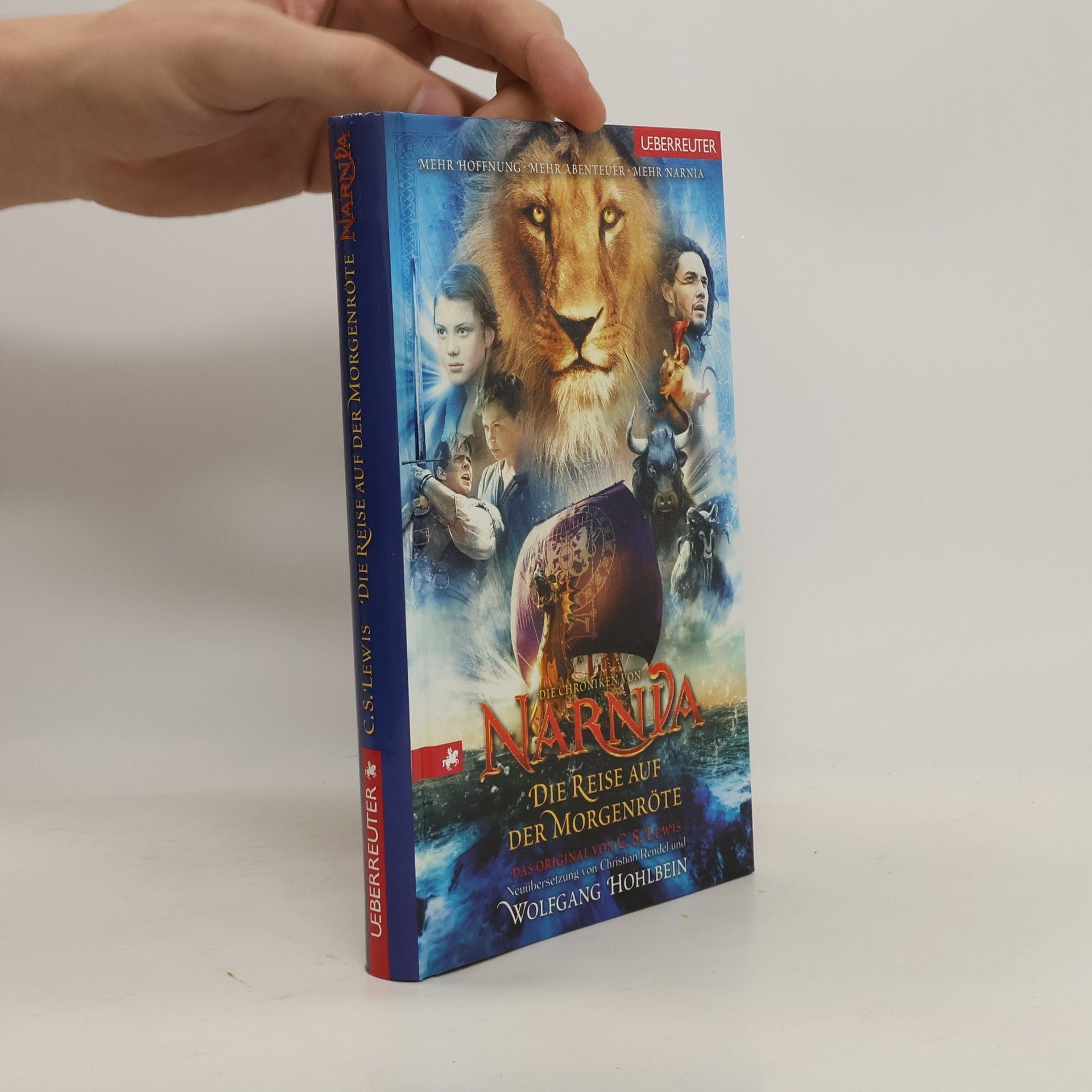 C. S. Lewis Narnia. Die Reise auf der Morgenröte