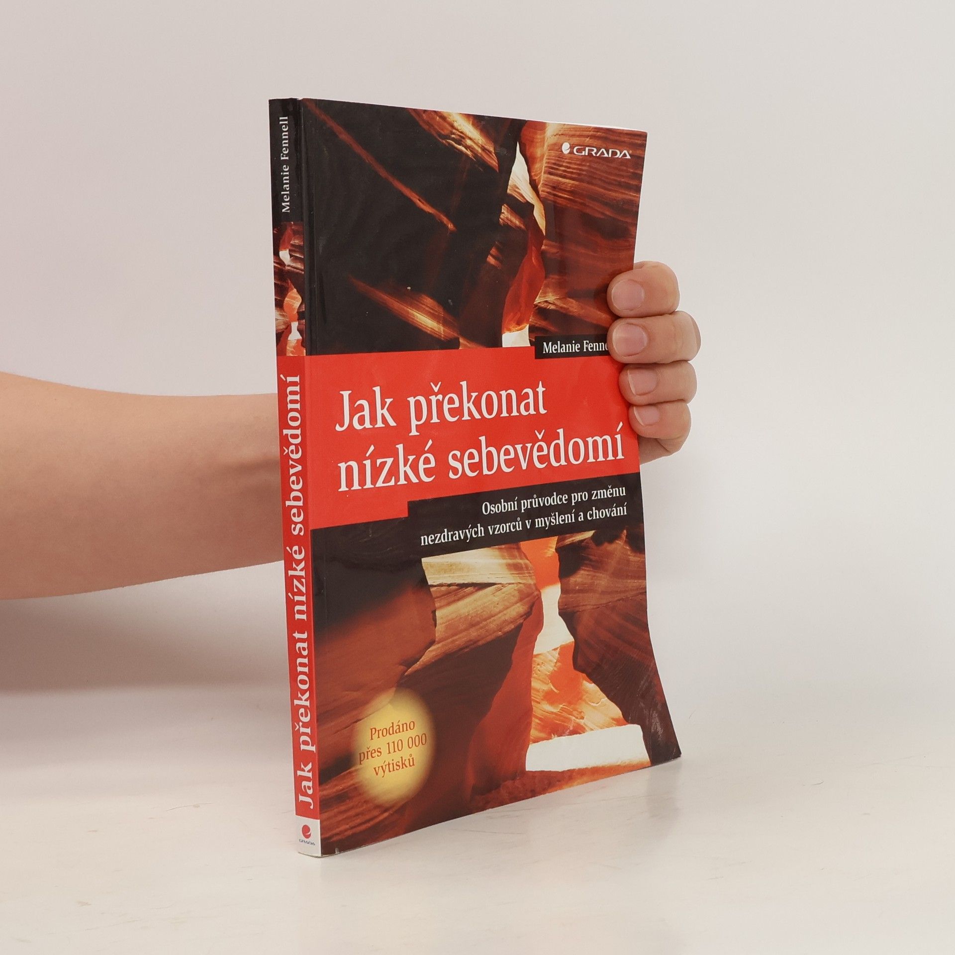 Melanie Fennell Jak překonat nízké sebevědomí