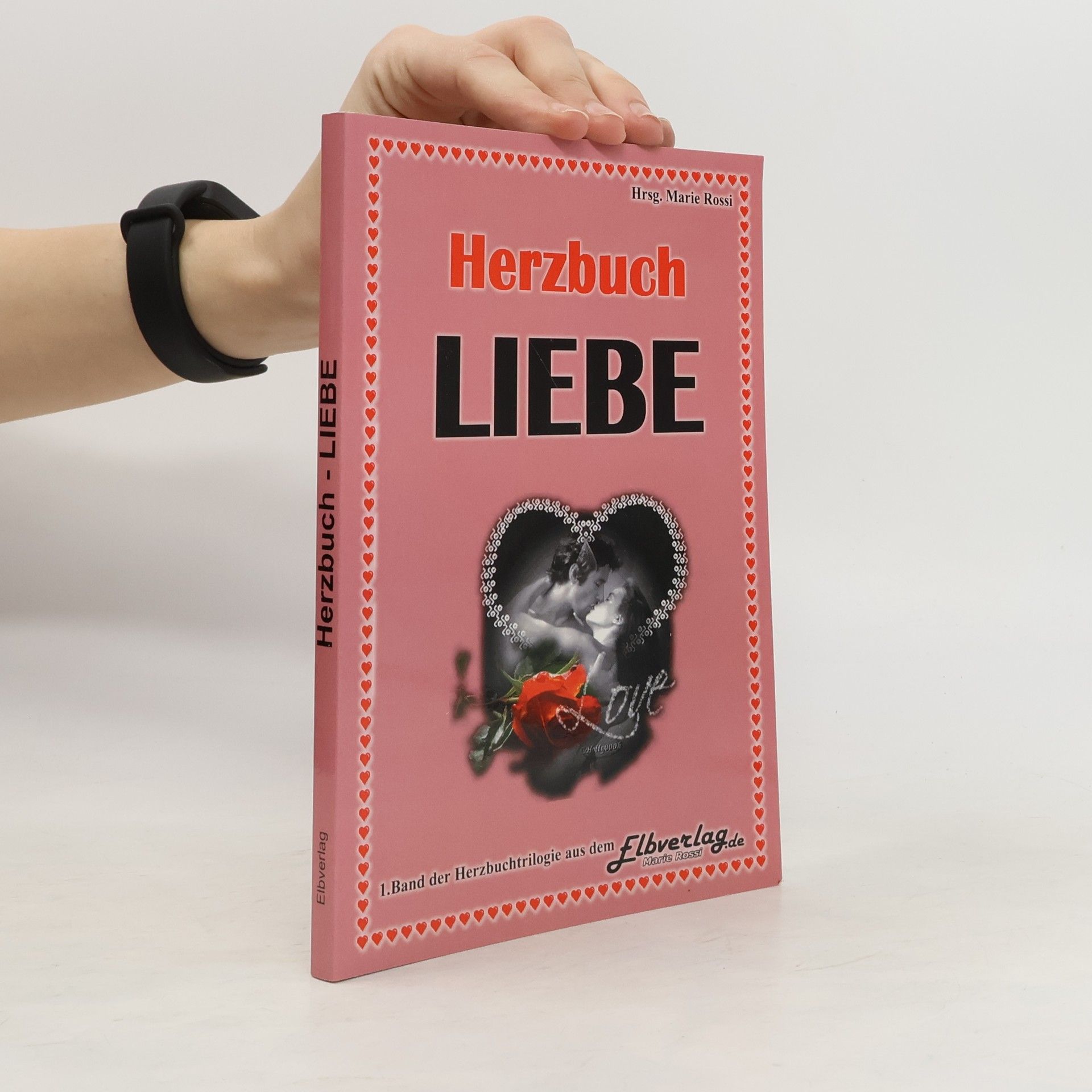 Marie Rossi Herzbuch Liebe