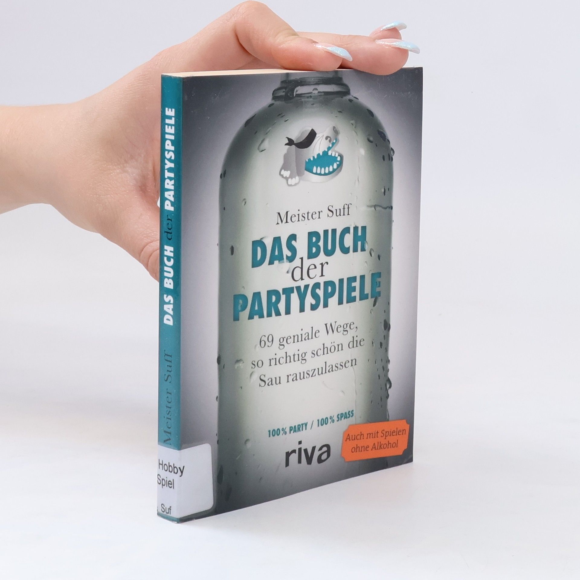 Meister Suff Das Buch der Partyspiele
