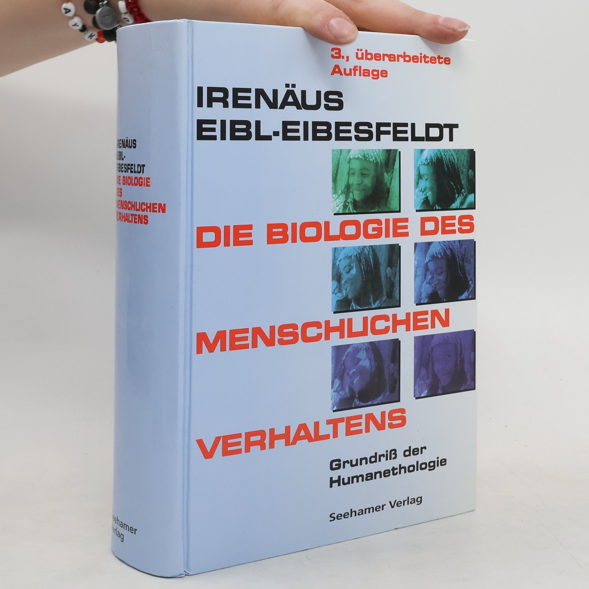 Autorenkollektiv Die Biologie des menschlichen Verhaltens