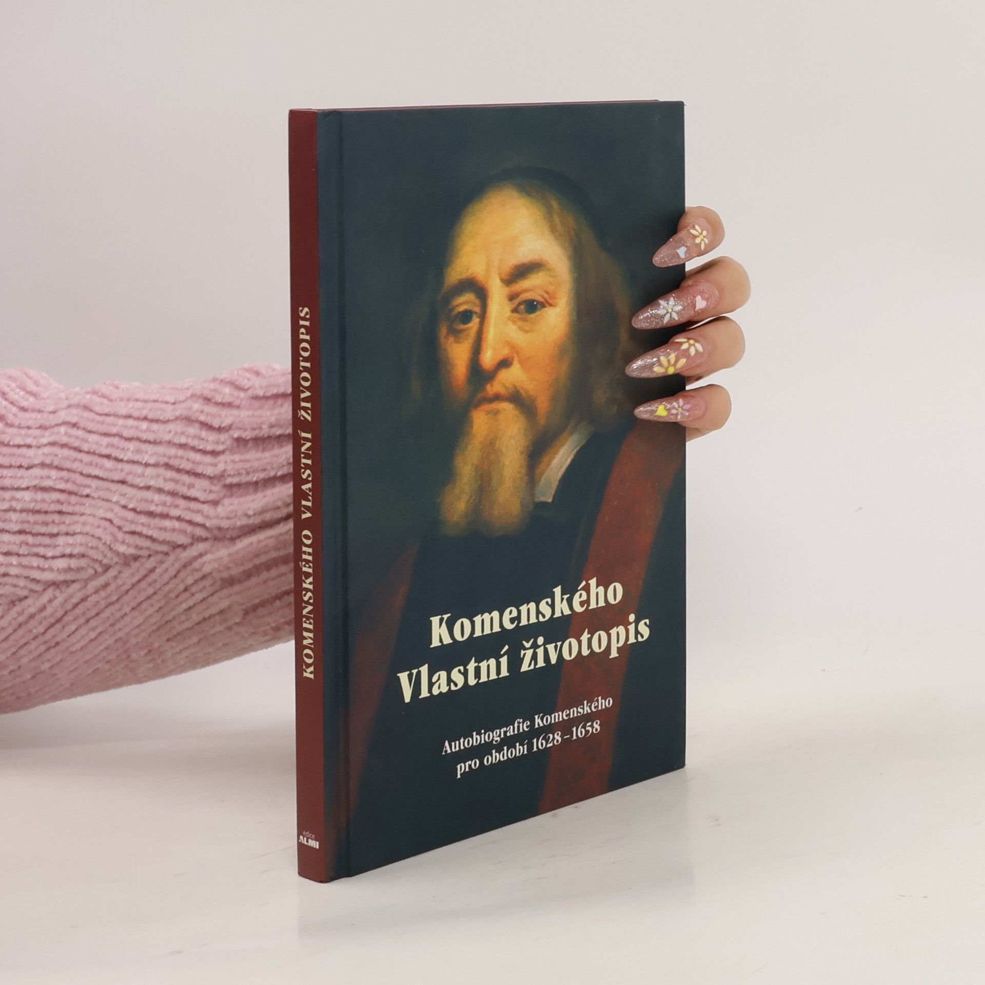 Johann Amos Comenius Komenského vlastní životopis - Autobiografie Komenského pro období 1628-1658