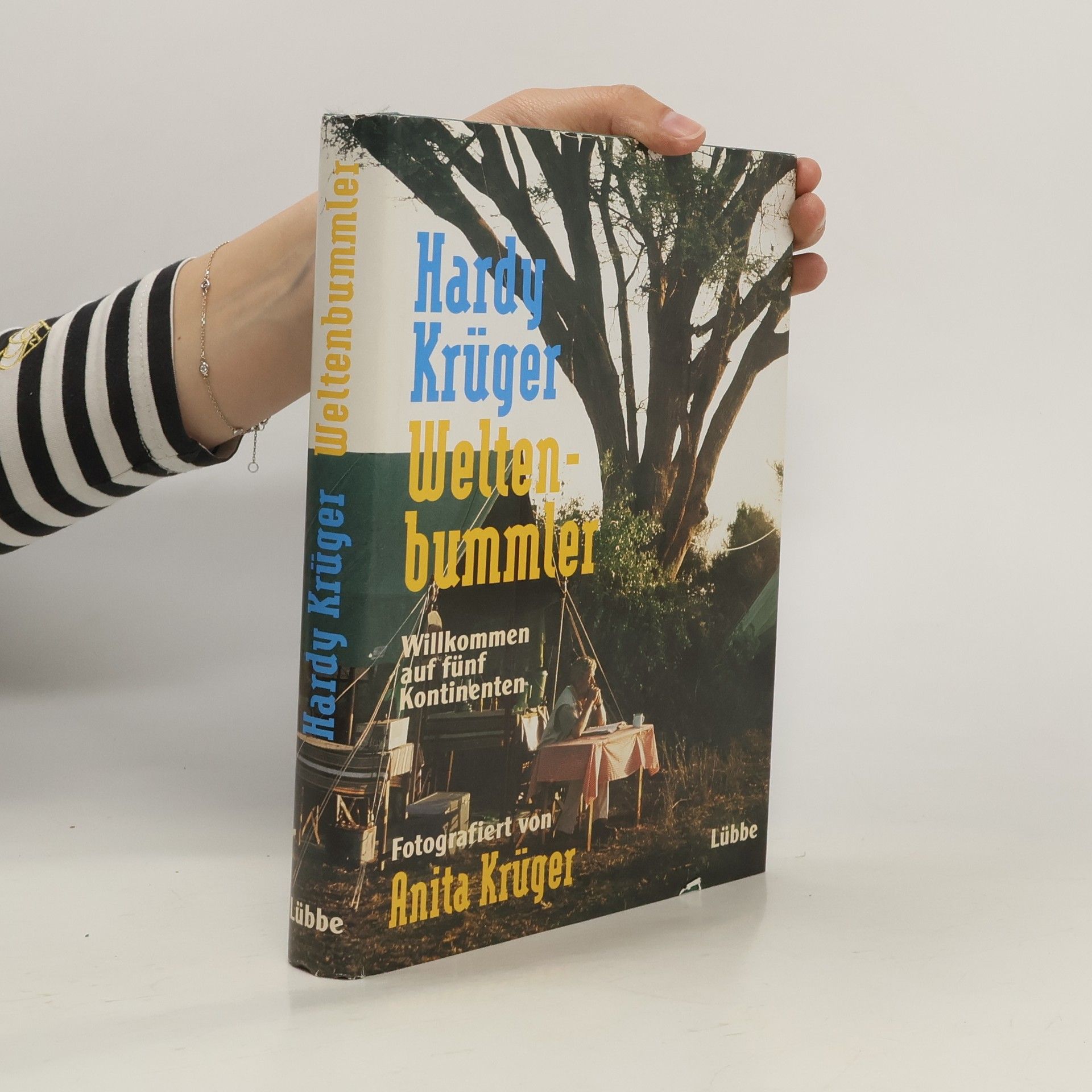Hardy Krüger Weltenbummler. Willkommen auf fünf Kontinenten.