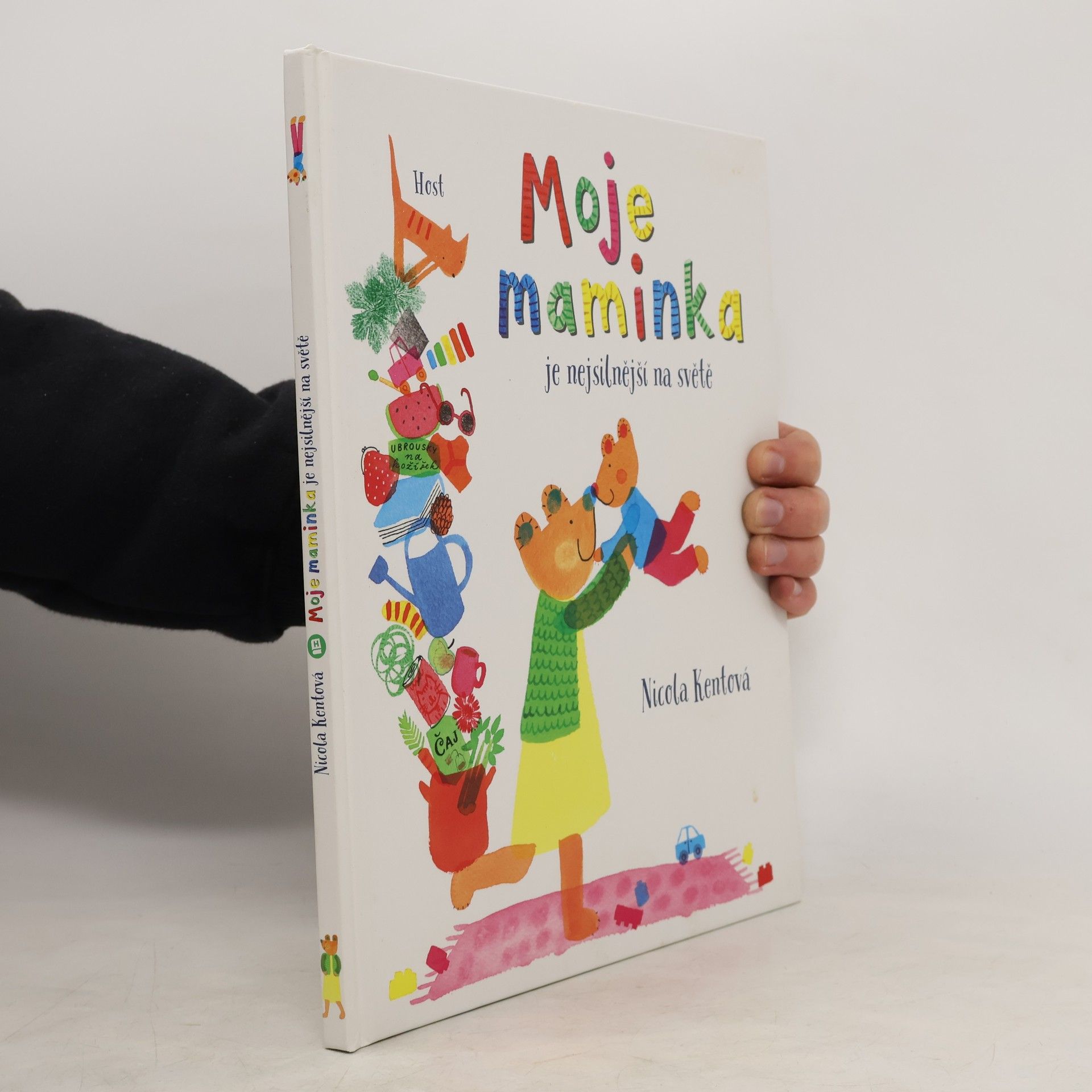 Nicola Kent Moje maminka je nejsilnější na světě