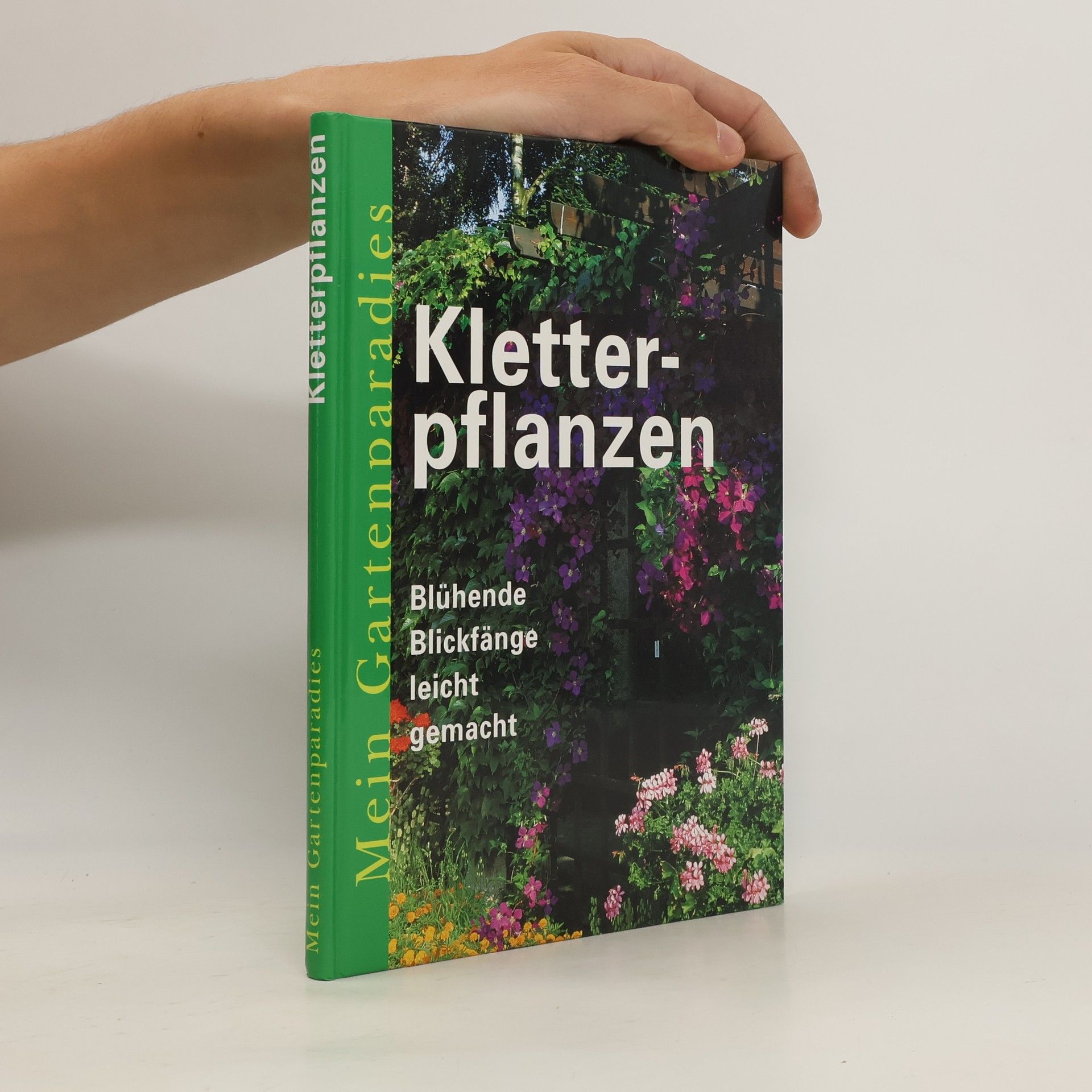 Collectif d'auteurs Mein Gartenparadies. Kletterpflanzen