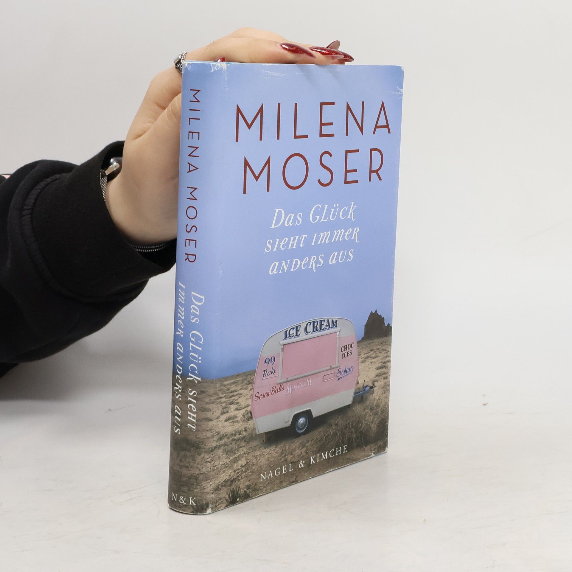 Milena Moser Das Glück sieht immer anders aus
