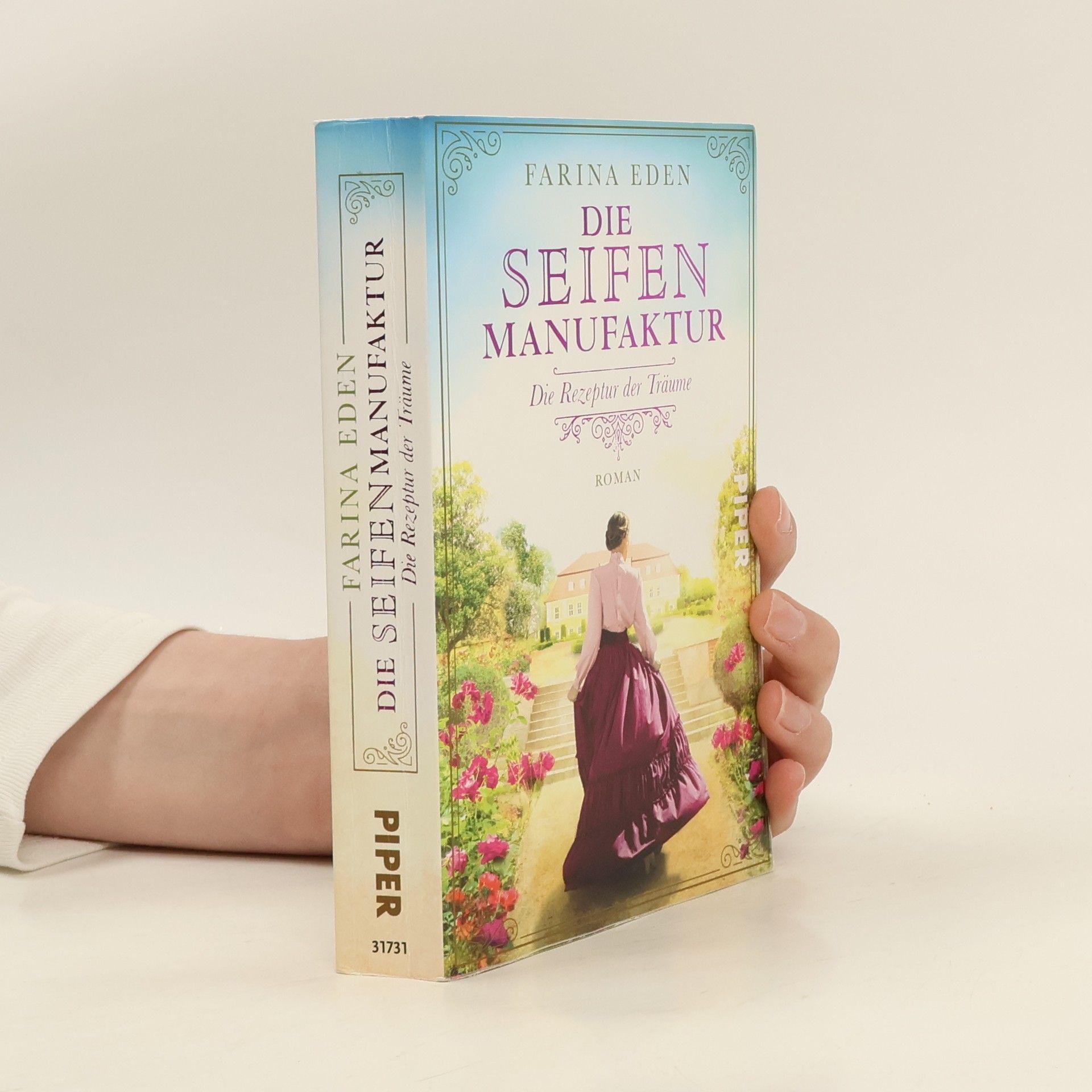 Farina Eden Die Seifenmanufaktur - Die Rezeptur der Träume