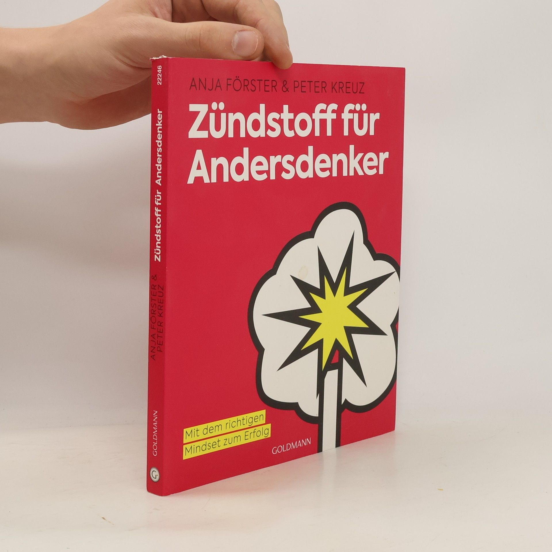 Anja Förster Zündstoff für Andersdenker