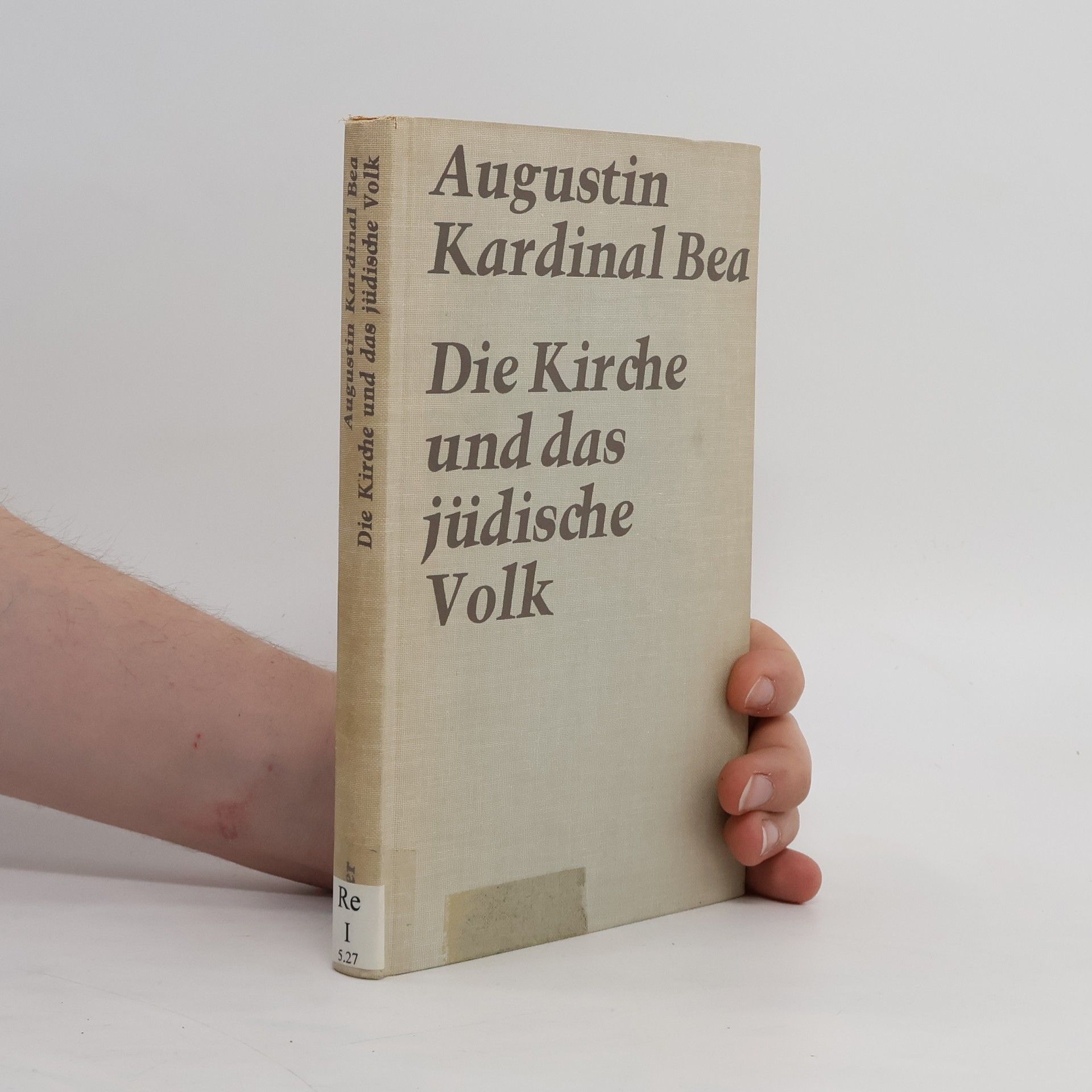 Augustin Bea Die Kirche und das jüdische Volk