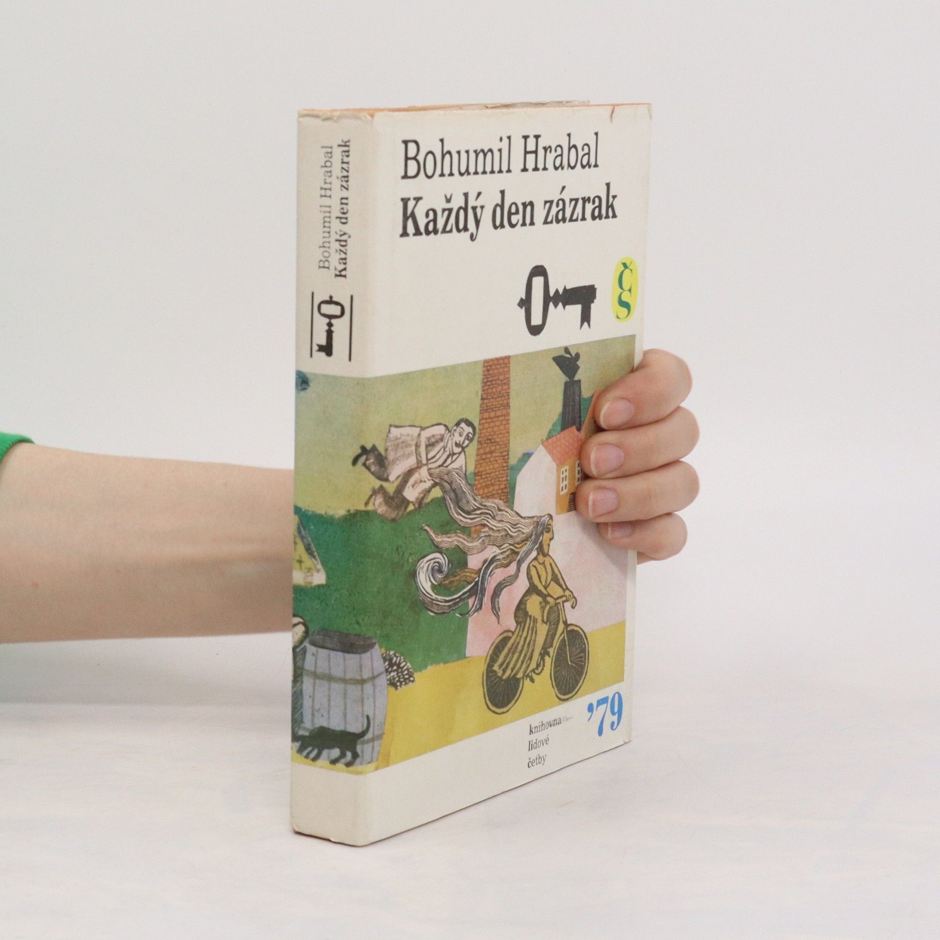 Bohumil Hrabal Každý den zázrak