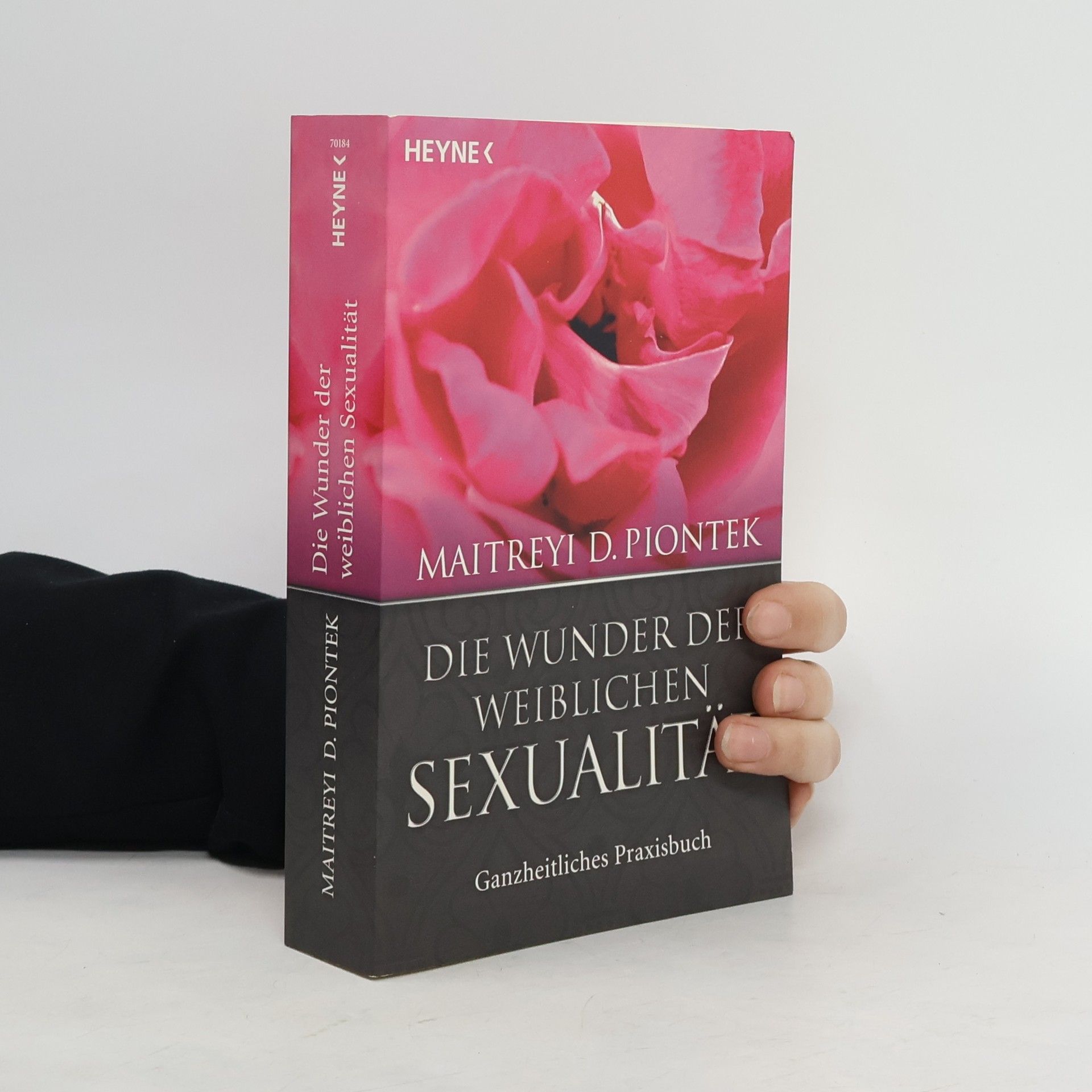 Maitreyi D. Piontek Die Wunder der weiblichen Sexualität