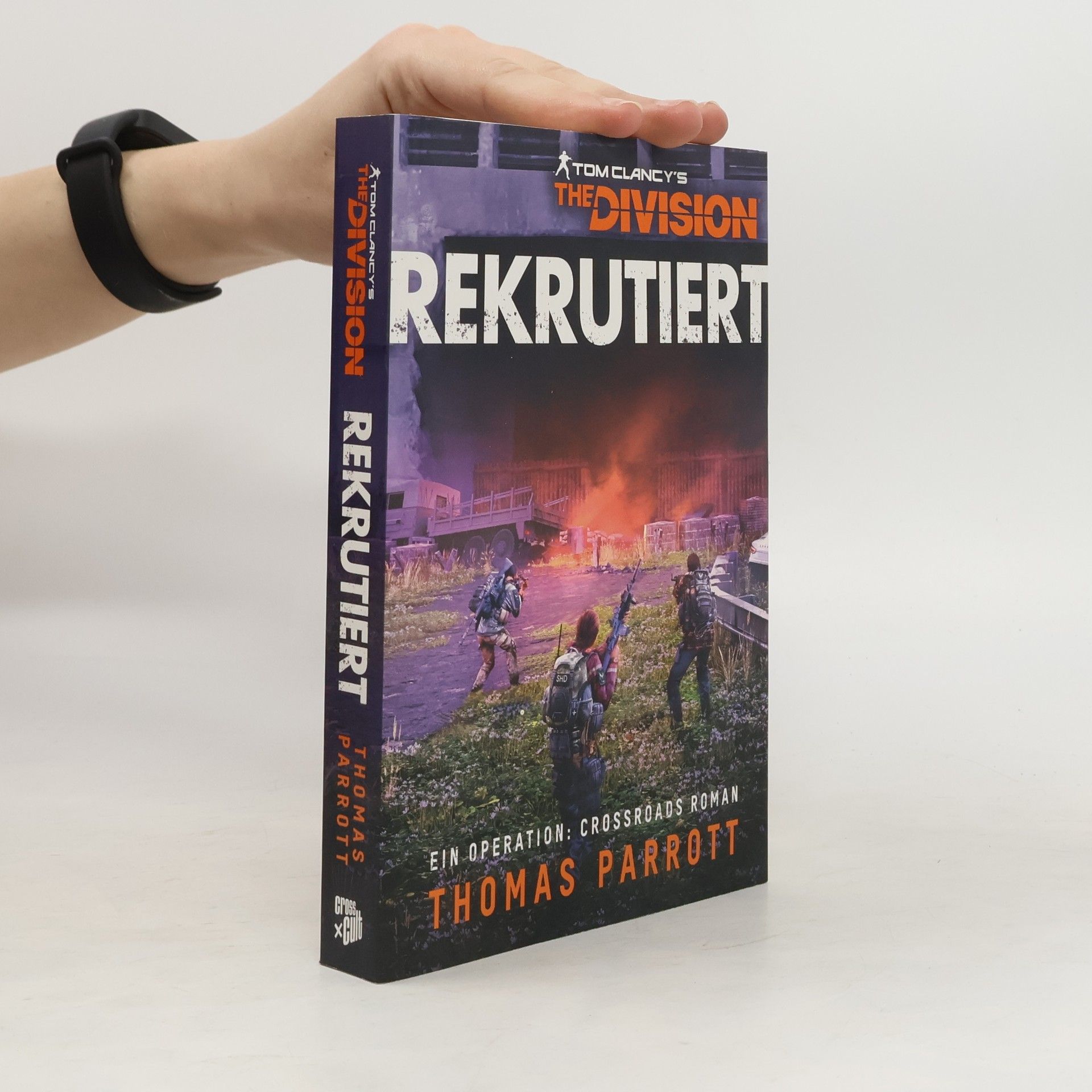 Thomas Parrott Tom Clancy's The Division: Rekrutiert