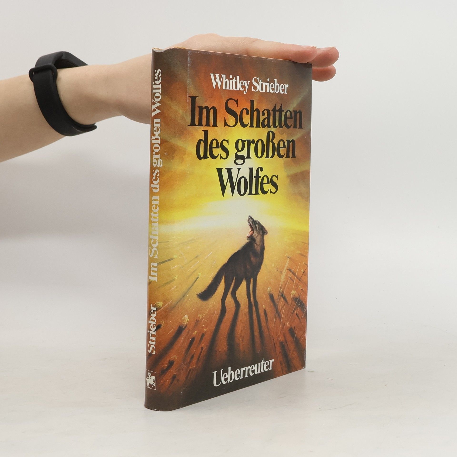 Whitley Strieber Im Schatten des grossen Wolfes