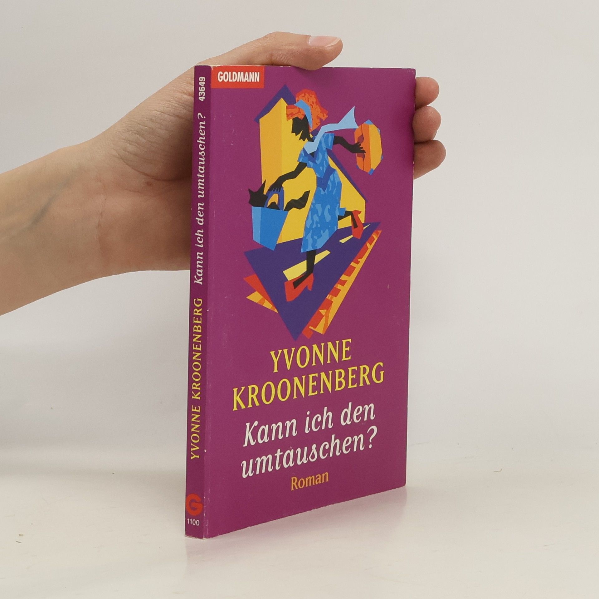 Yvonne Kroonenberg Kann ich den umtauschen?