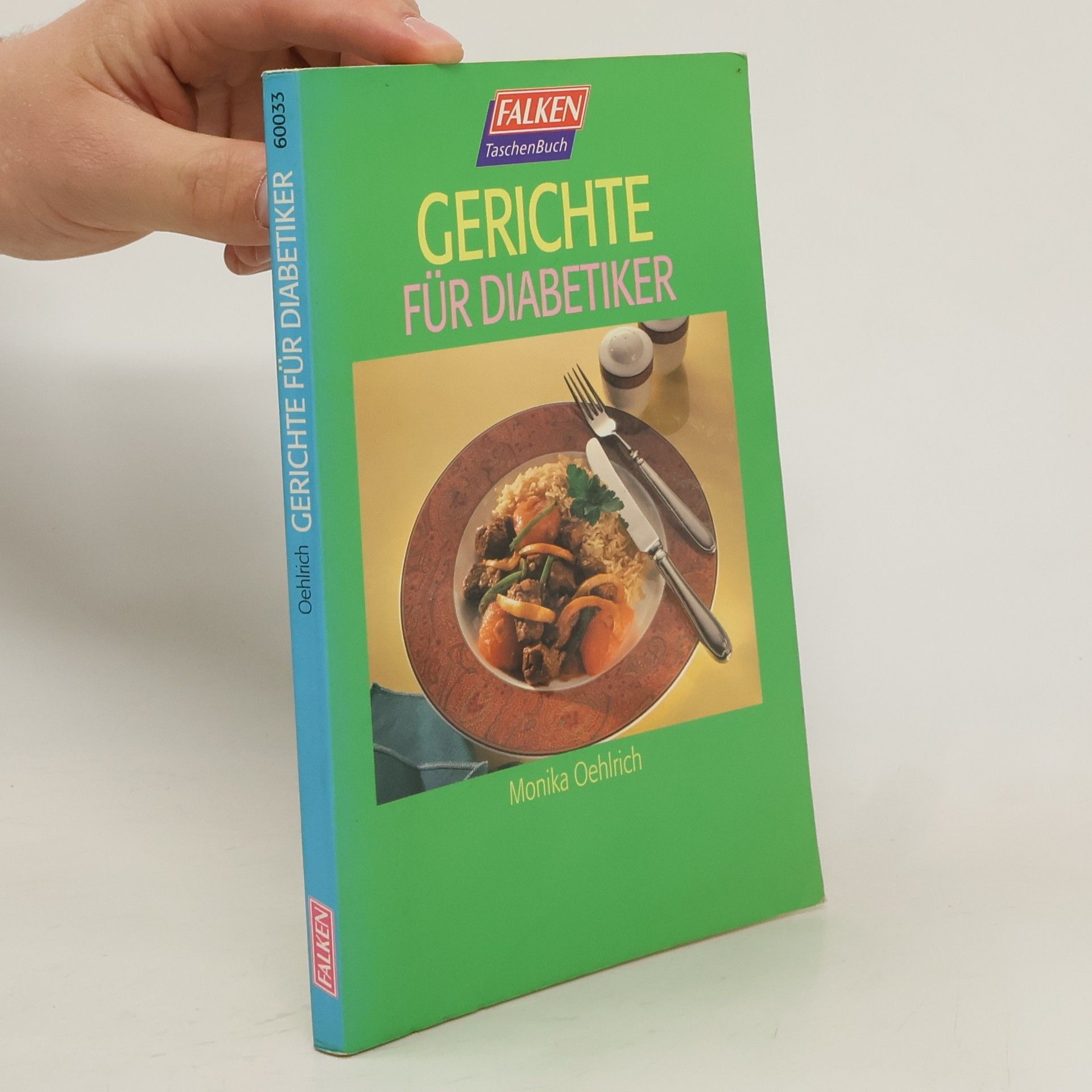 Monika Oehlrich Gerichte für Diabetiker