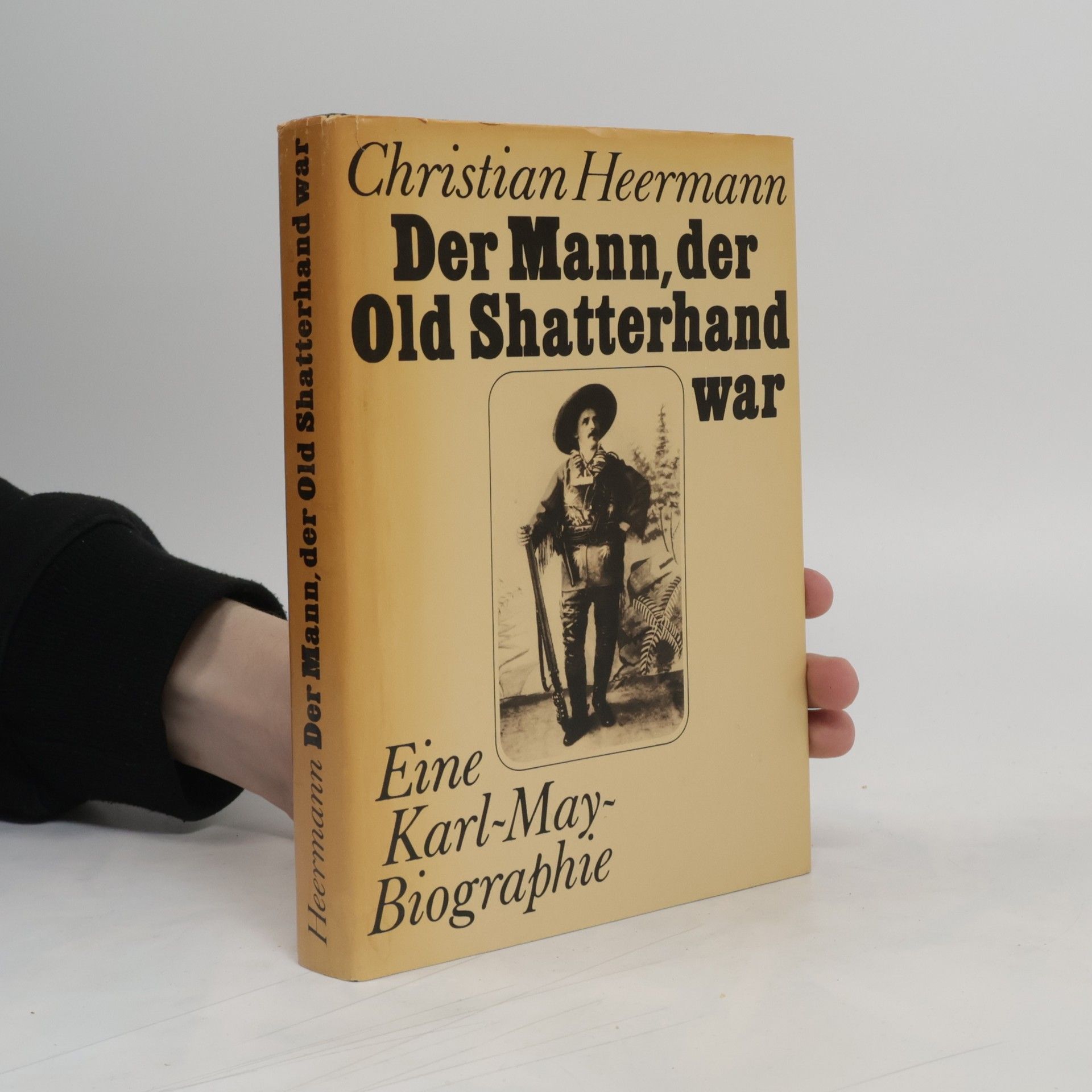 Christian Heermann Der Mann, der Old Shatterhand war
