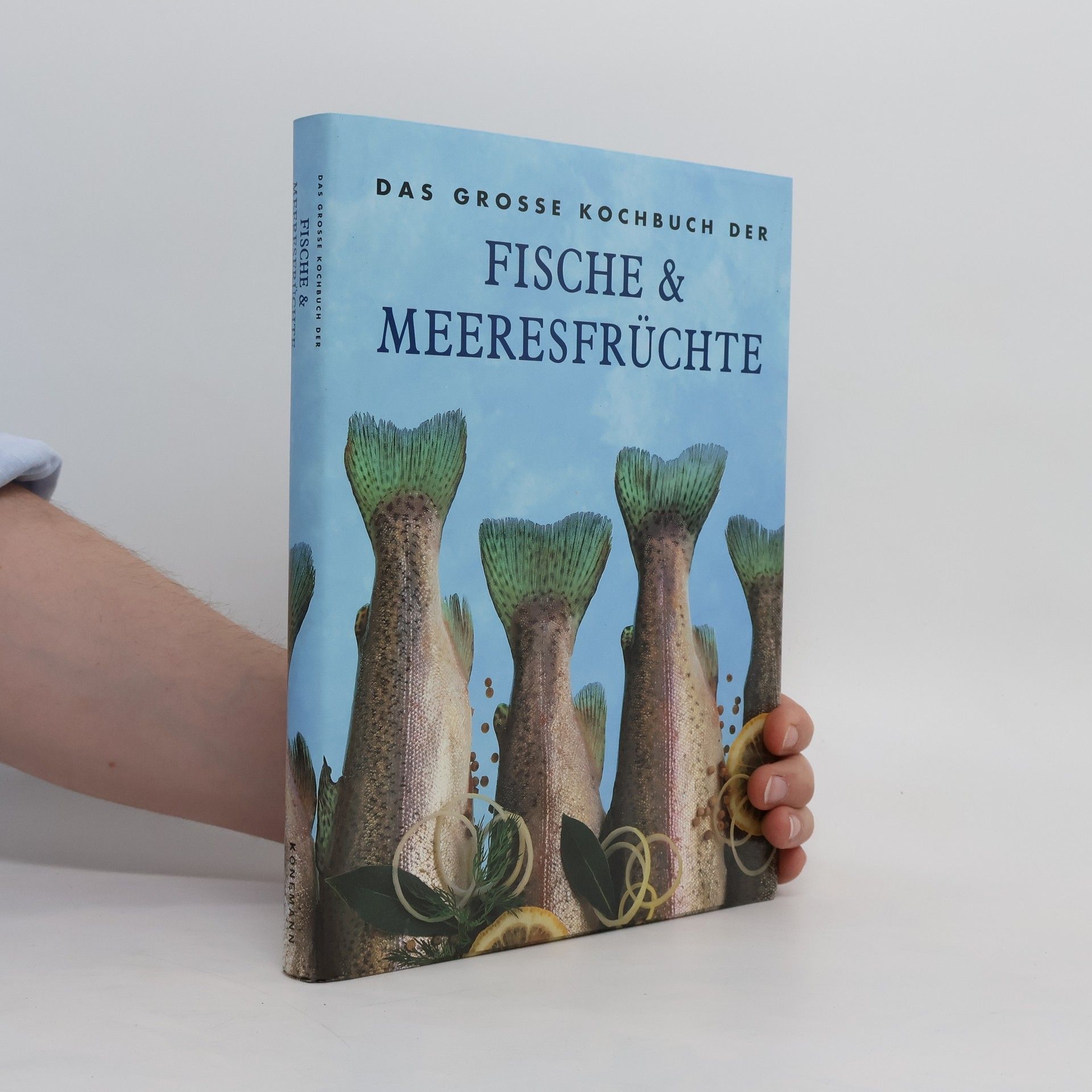 Autorenkollektiv Das grosse Kochbuch der Fische & Meeresfrüchte