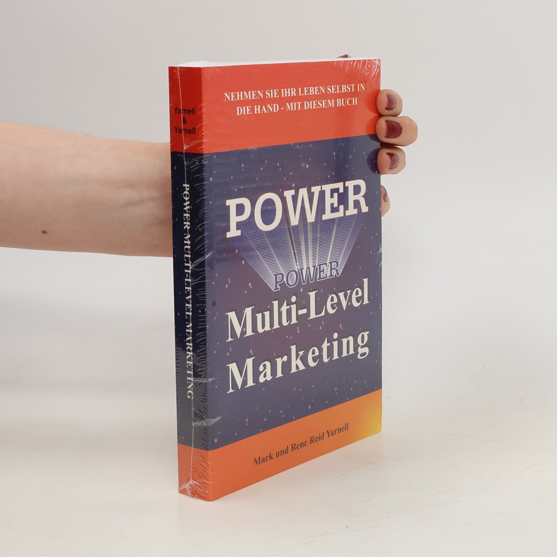 Mark Yarnell Power: Multi-Level Marketing