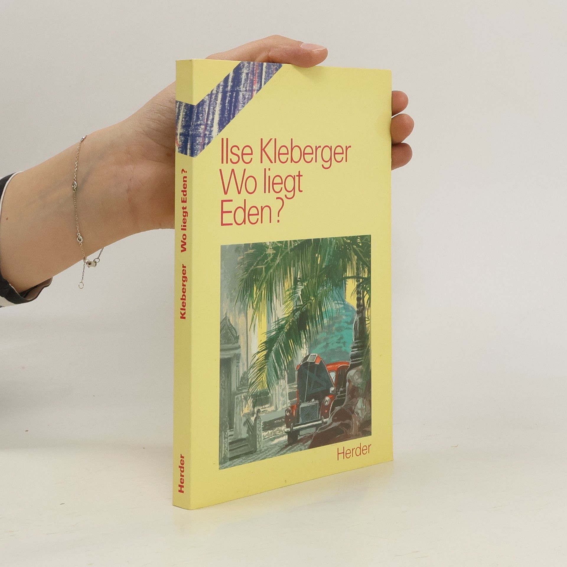 Ilse Kleberger Wo liegt Eden?