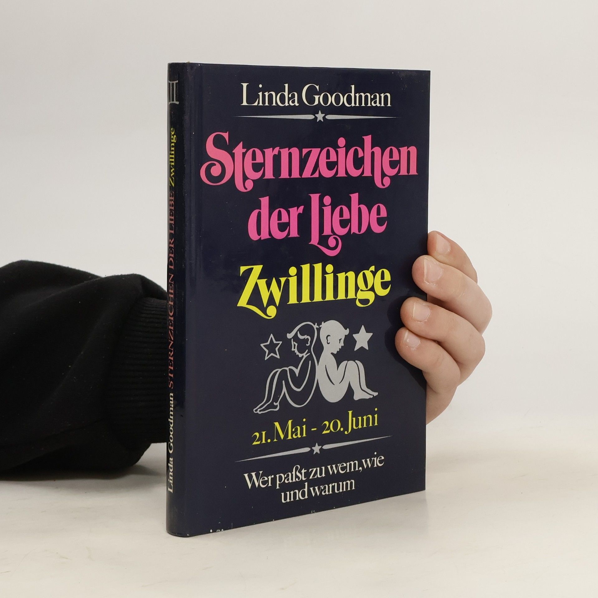 Linda Goldman Sternzeichen der Liebe. Zwillinge