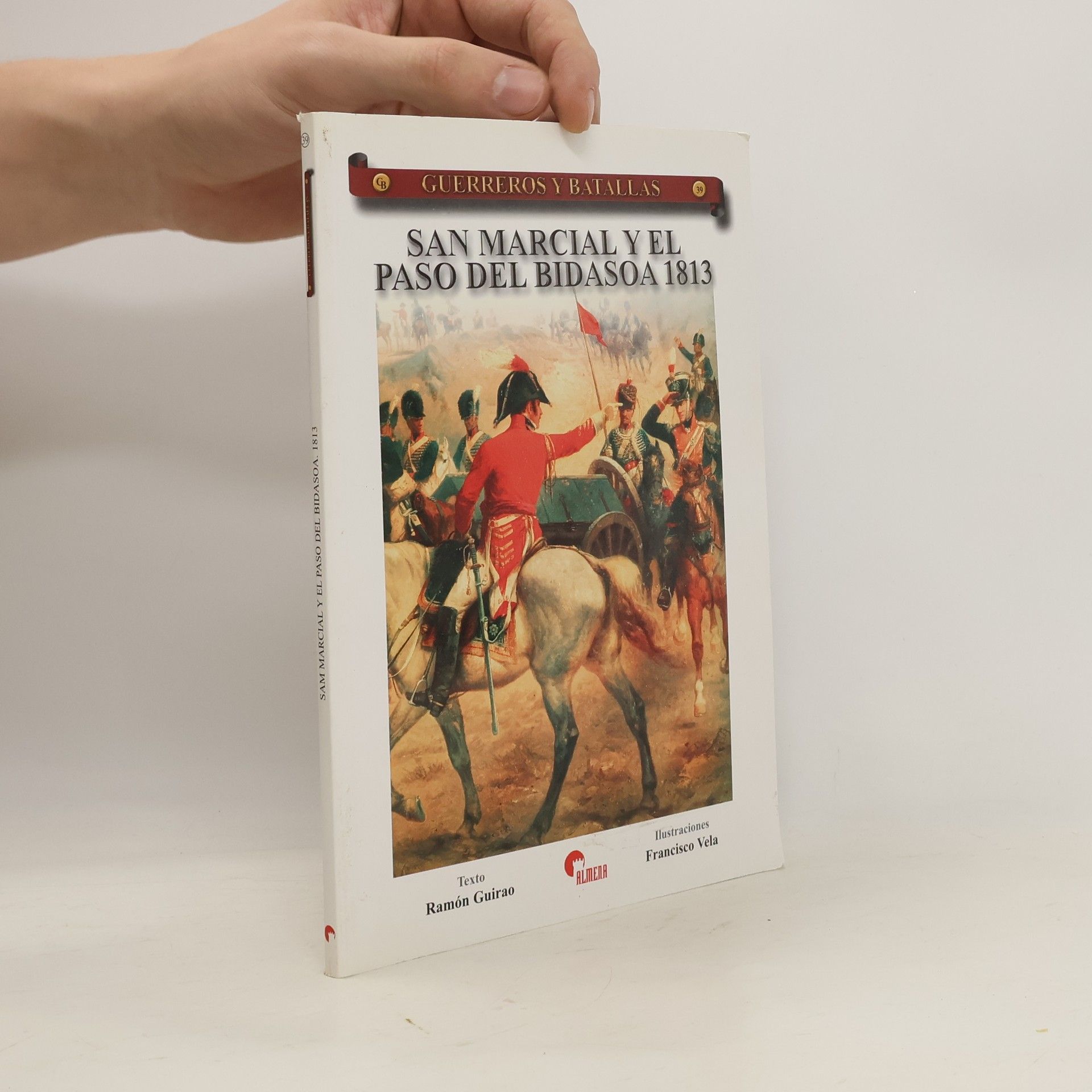 Ramón Guirao Larrañaga San Marcial y el paso del Bidasoa 1813