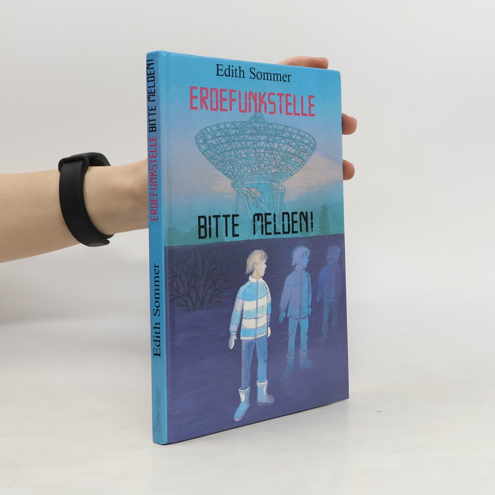 Edith Sommer Erdefunkstelle bitte melden!
