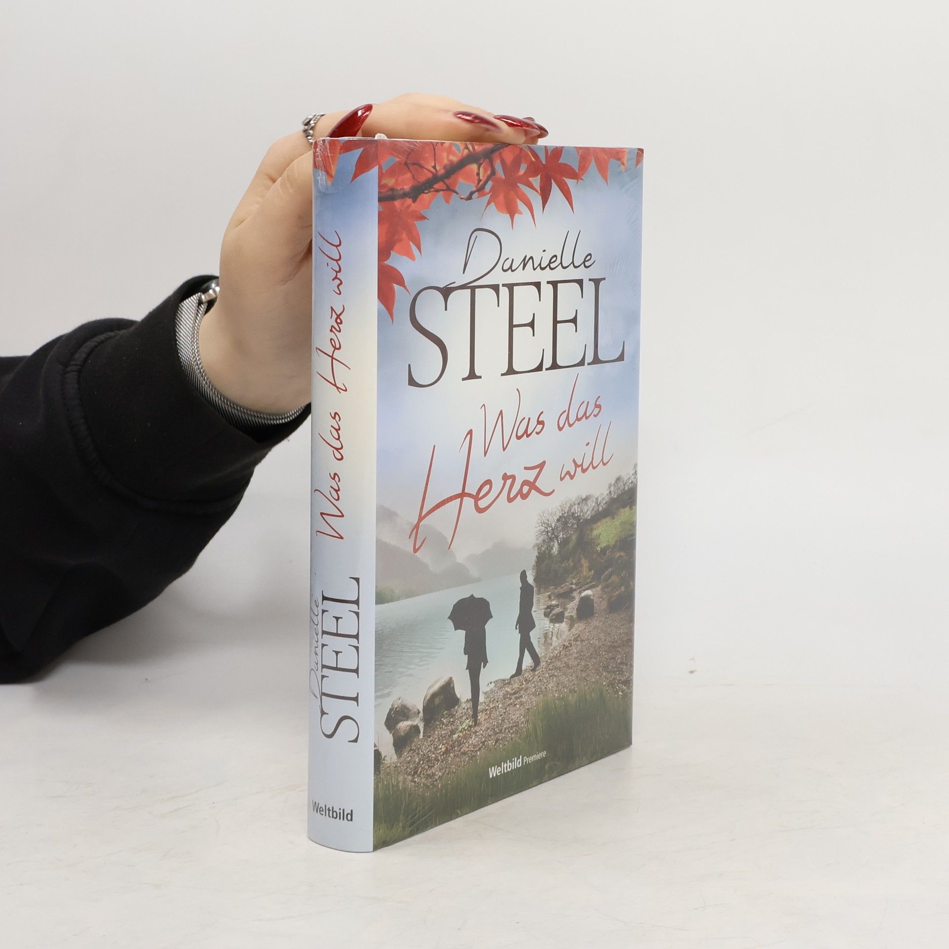 Danielle Steel Was das Herz will